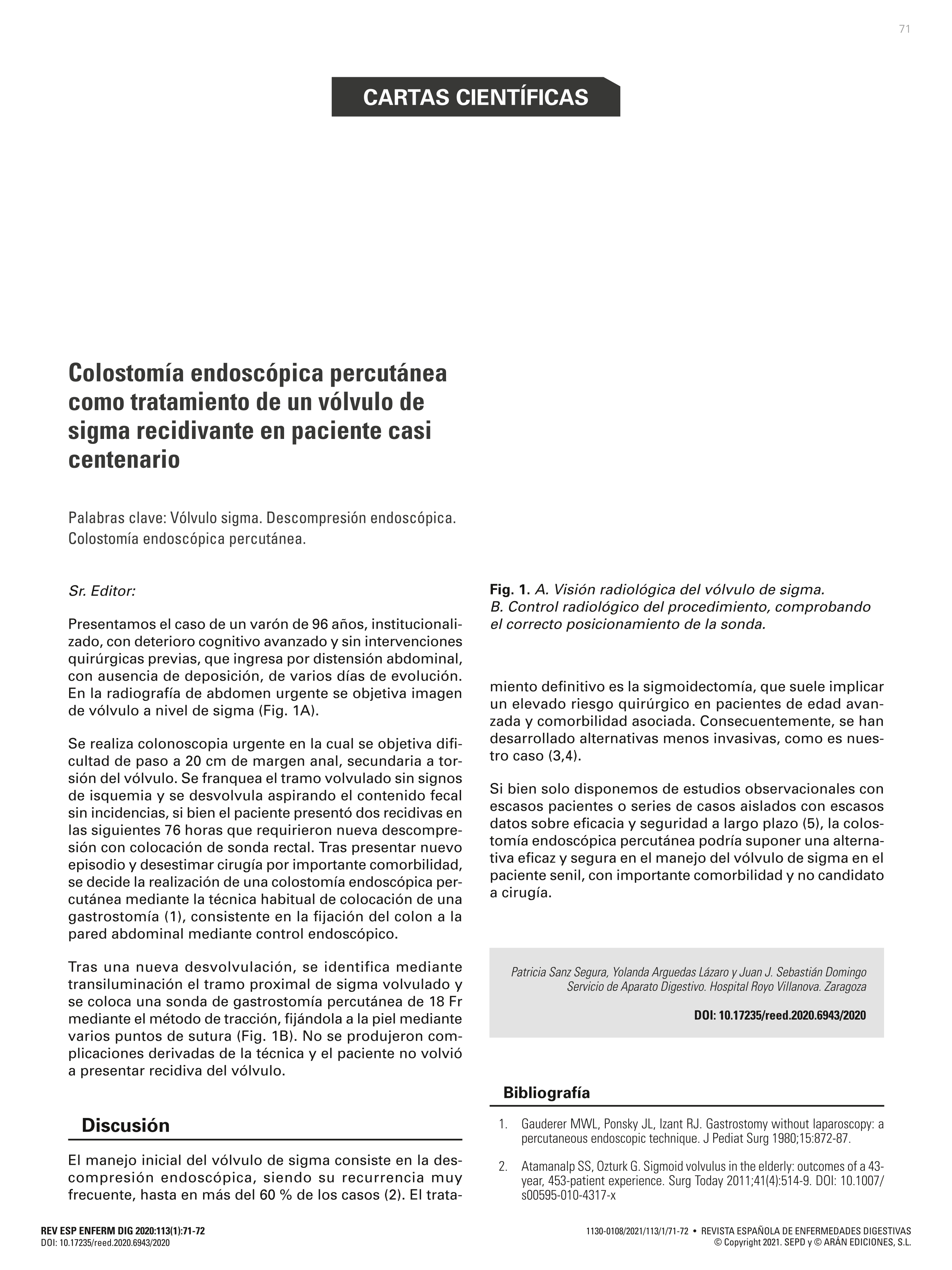 Colostomía endoscópica percutánea como tratamiento de un vólvulo de sigma recidivante en paciente casi centenario