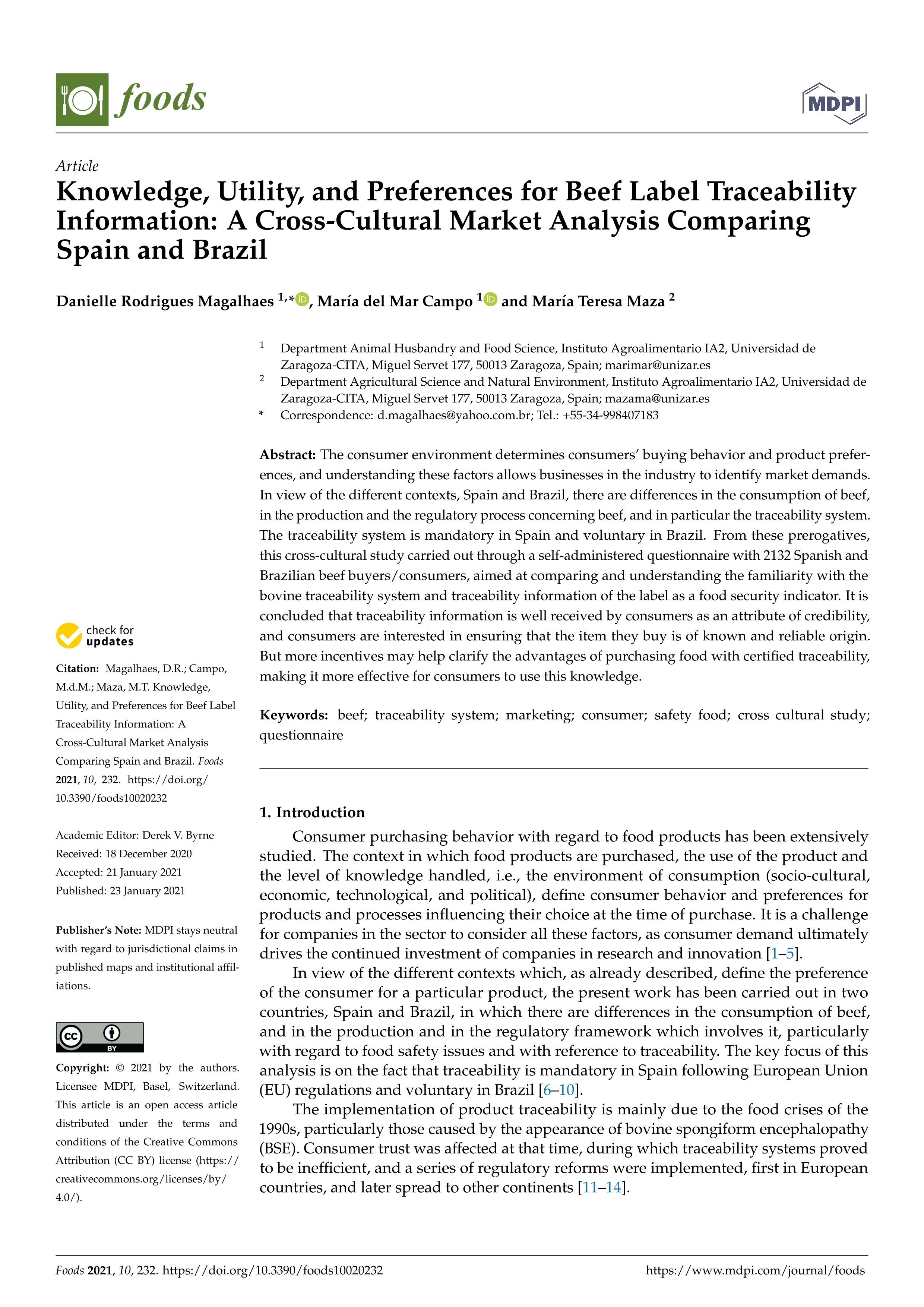Knowledge, utility and preferences for beef label traceability information: A cross-cultural market analysis comparing Spain and Brazil.