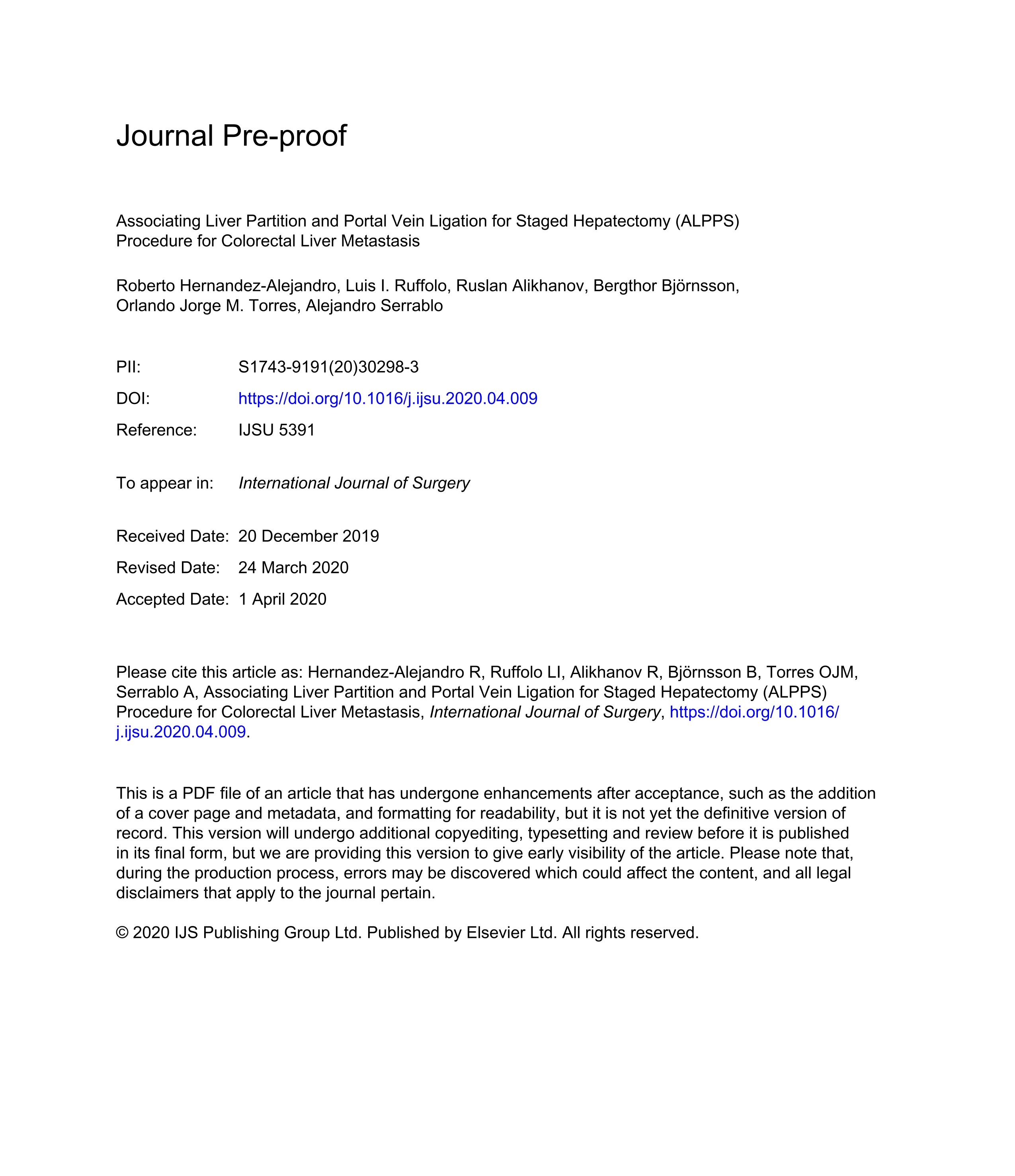 Associating Liver Partition and Portal Vein Ligation for Staged Hepatectomy (ALPPS) procedure for colorectal liver metastasis