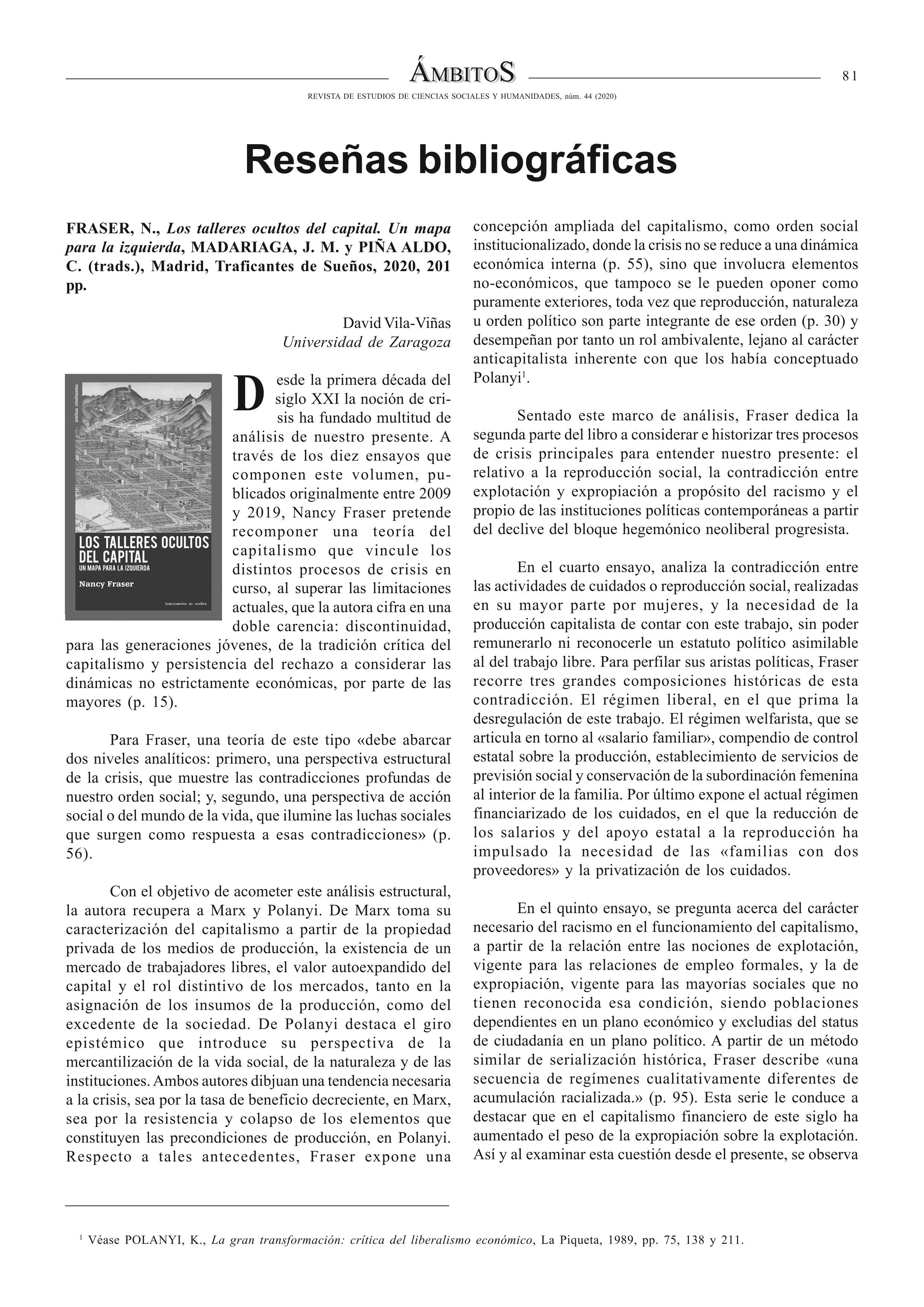 Fraser, N., Los talleres ocultos del capital. Un mapa para la izquierda, Madariaga, J. M. y Piña Aldo, C. (trads.), Madrid, Traficantes de sueños, 2020, 201 pp.
