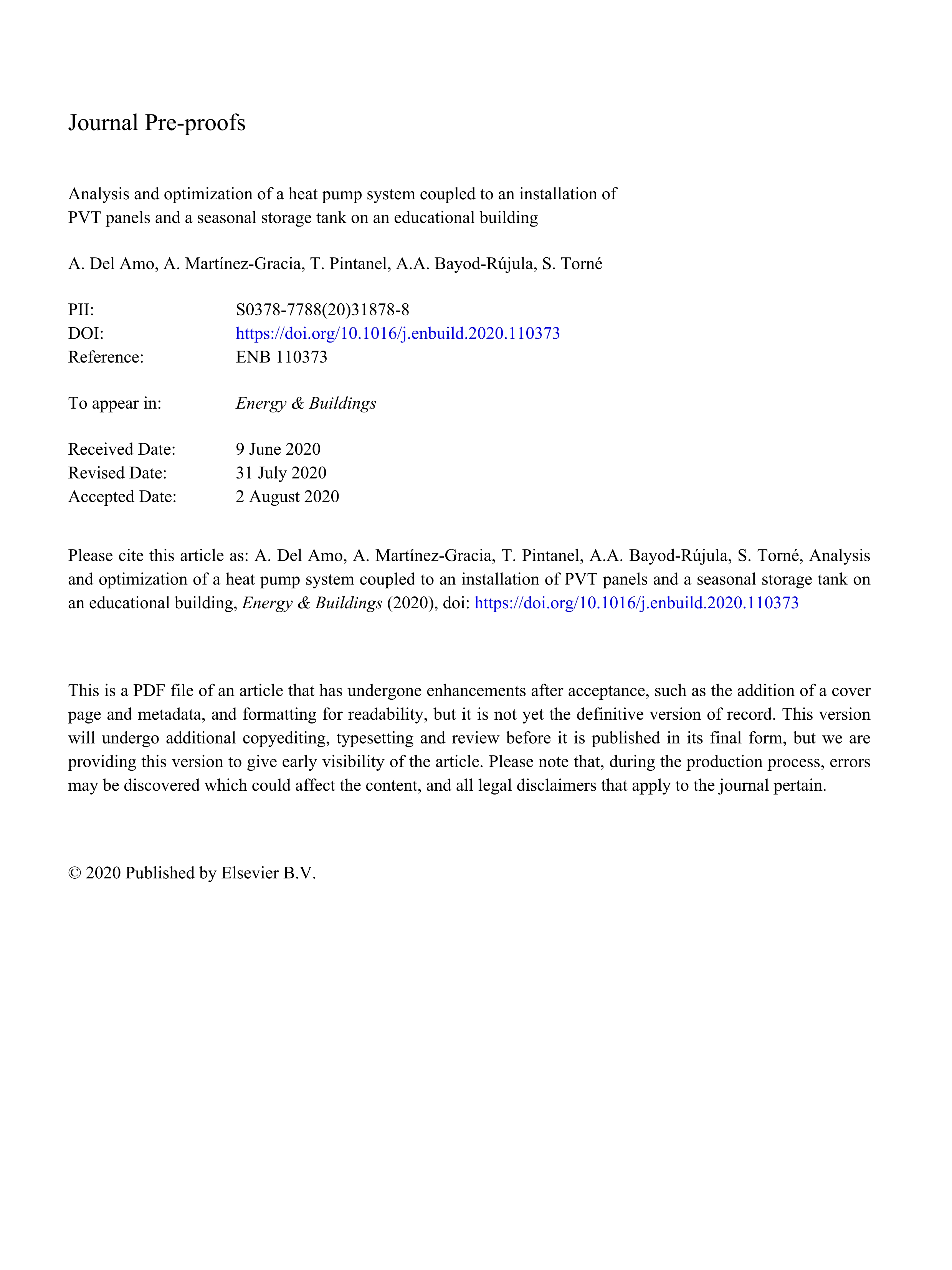 Analysis and optimization of a heat pump system coupled to an installation of PVT panels and a seasonal storage tank on an educational building