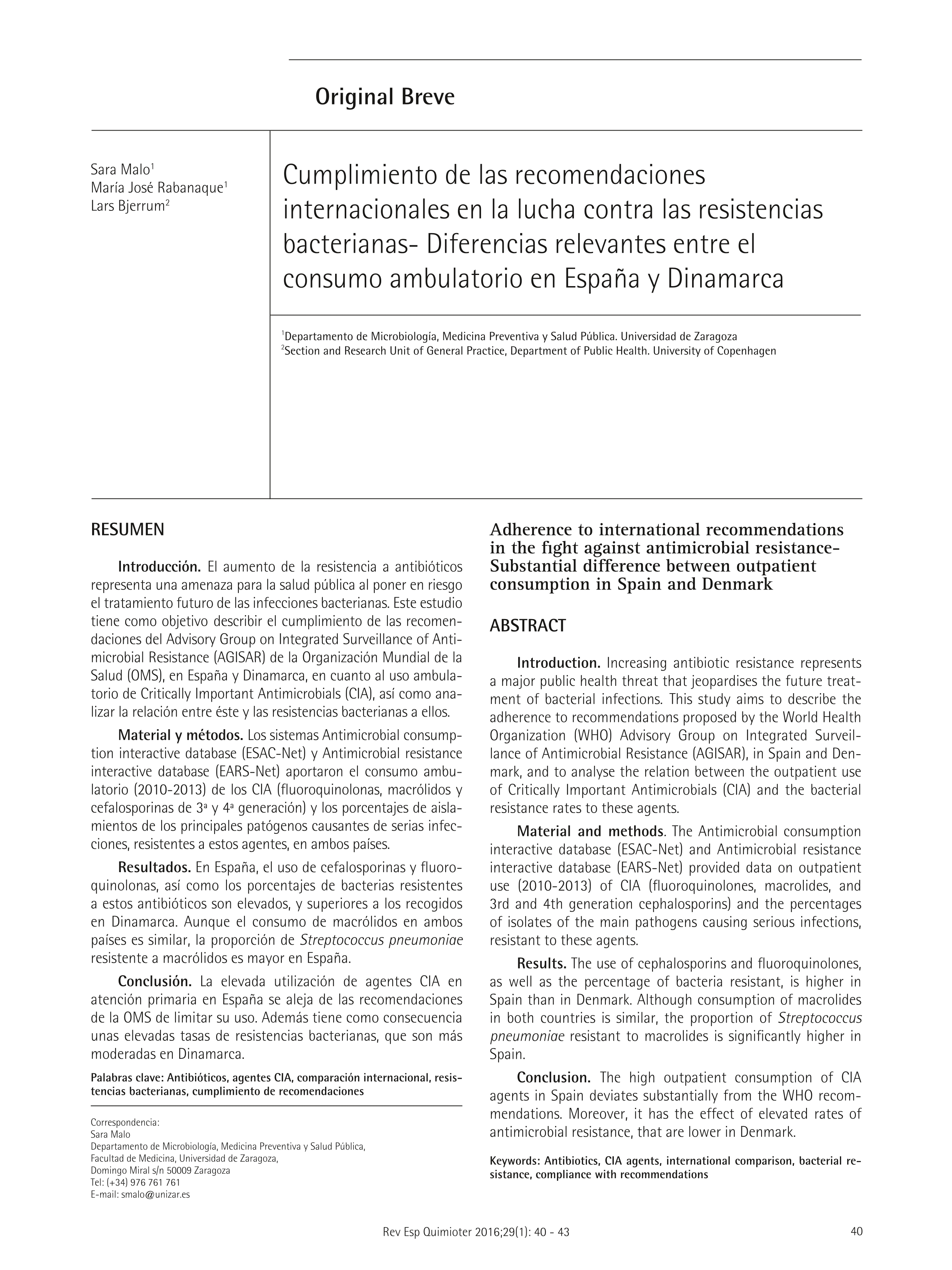 Cumplimiento de las recomendaciones internacionales en la lucha contra las resistencias bacterianas - Diferencias relevantes entre el consumo ambulatorio en España y Dinamarca