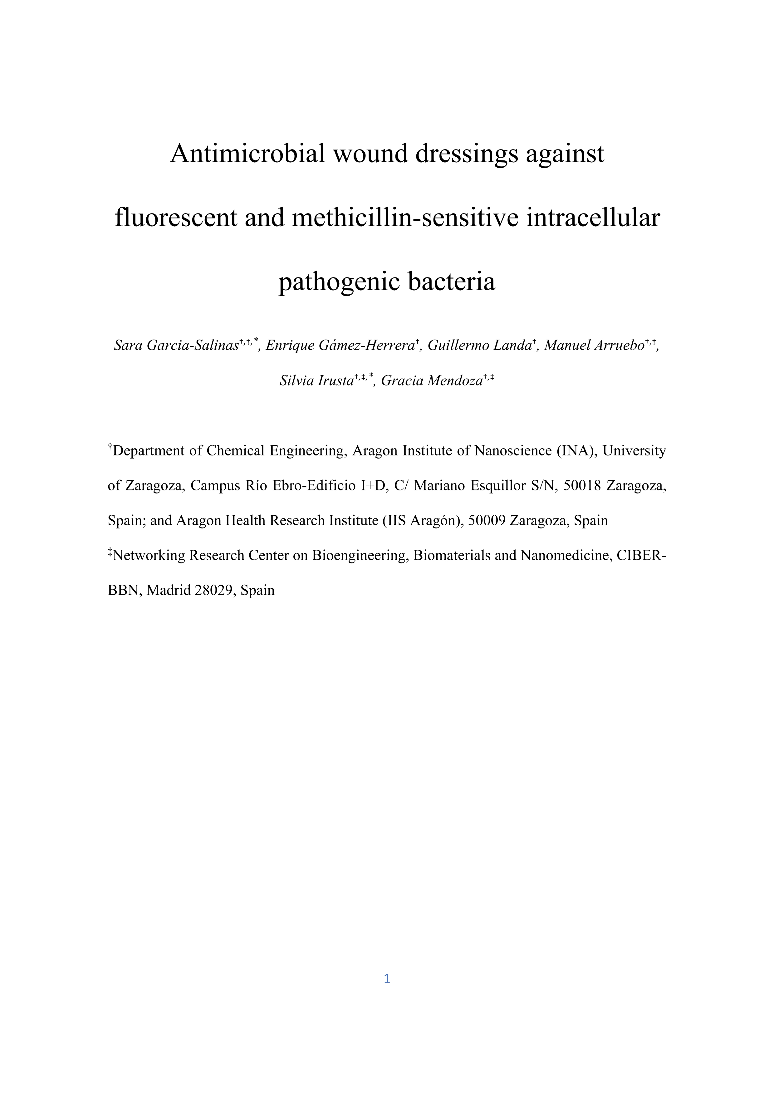 Antimicrobial Wound Dressings against Fluorescent and Methicillin-Sensitive Intracellular Pathogenic Bacteria