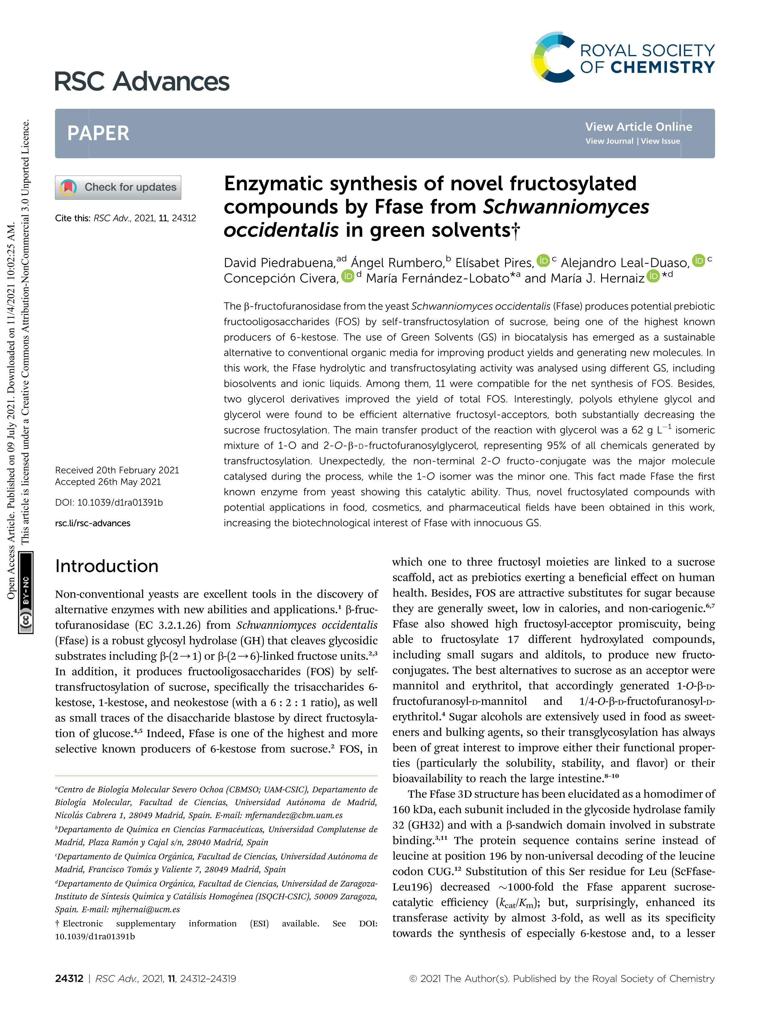 Enzymatic synthesis of novel fructosylated compounds by Ffase from Schwanniomyces occidentalis in green solvents