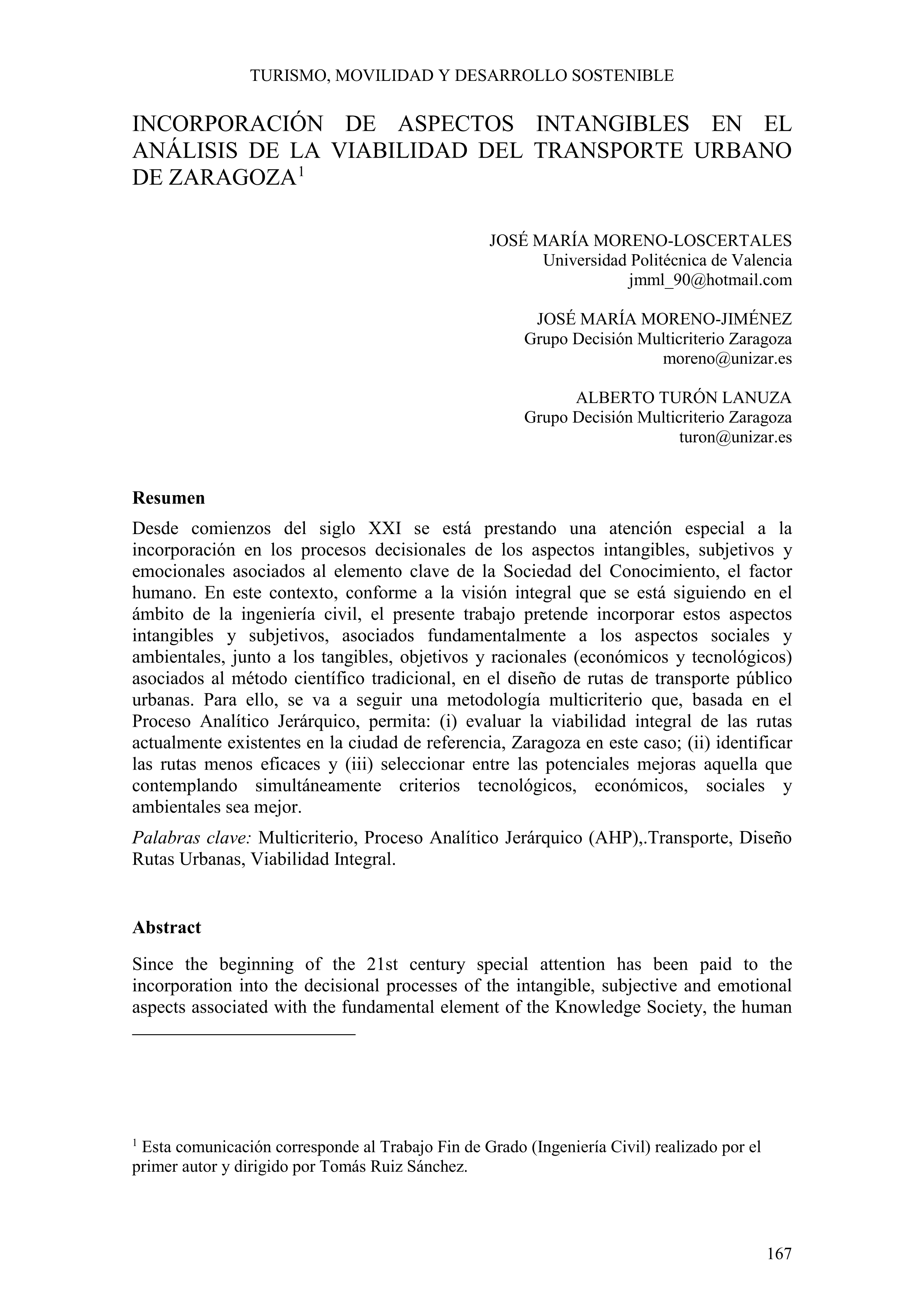 Incorporación de aspectos intangibles en el análisis de la viabilidad del transporte urbano de zaragoza. Resumen