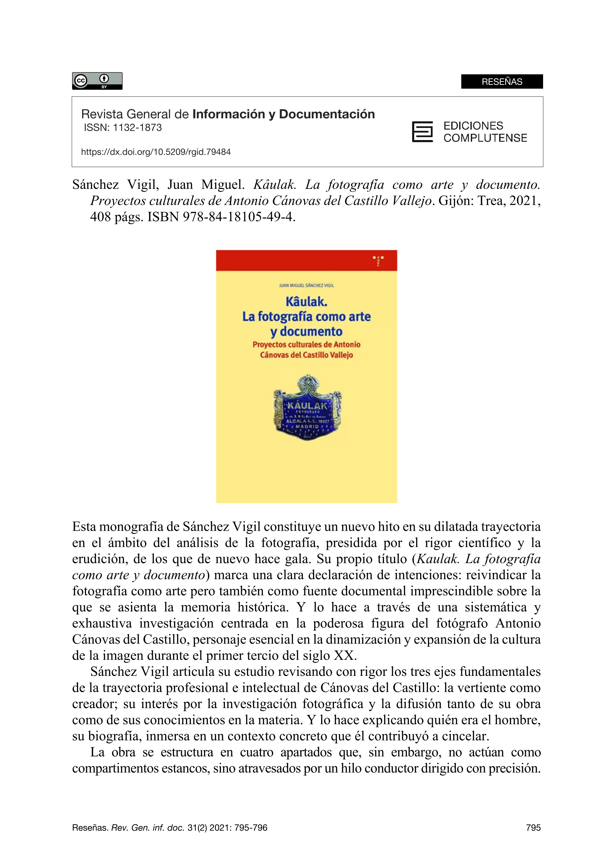 Sánchez  Vigil,  Juan  Miguel. Kâulak.  La  fotografía  como  arte  y  documento.  Proyectos culturales de Antonio Cánovas del Castillo Vallejo.