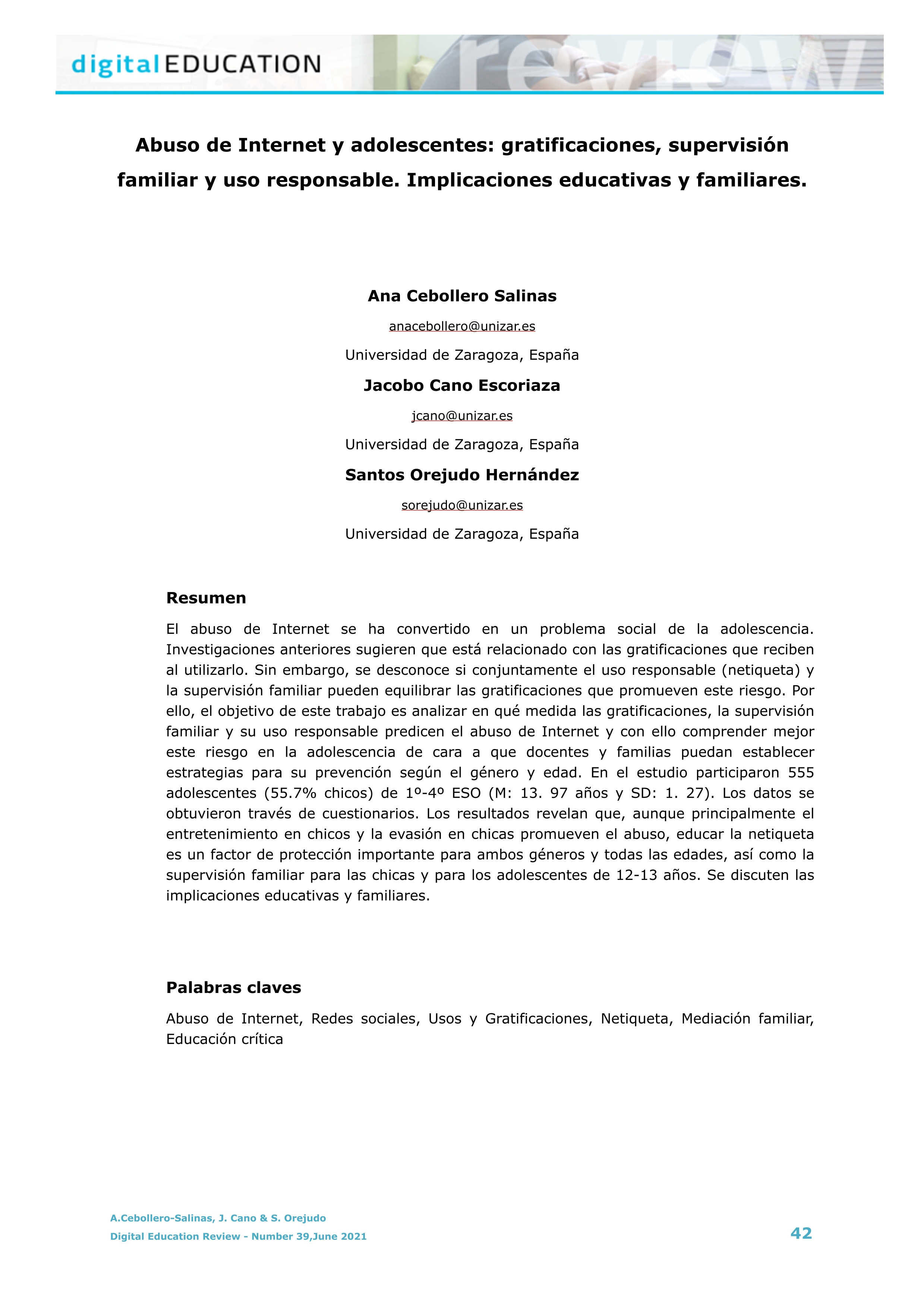 Abuso de Internet y adolescentes: gratificaciones, supervisión familiar y uso responsable. Implicaciones educativas y familiares
