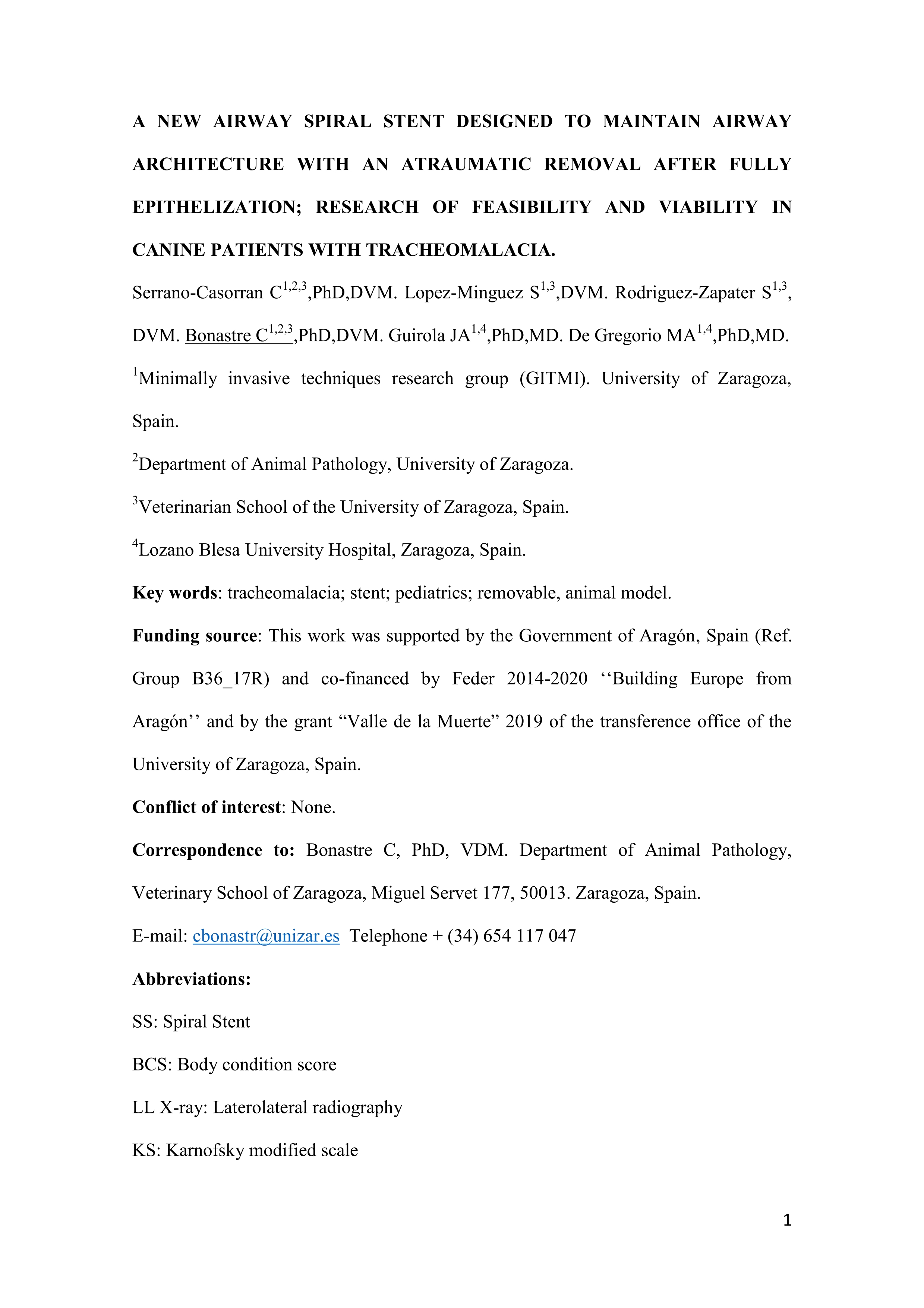 A new airway spiral stent designed to maintain airway architecture with an atraumatic removal after full epithelization - Research of feasibility and viability in canine patients with tracheomalacia