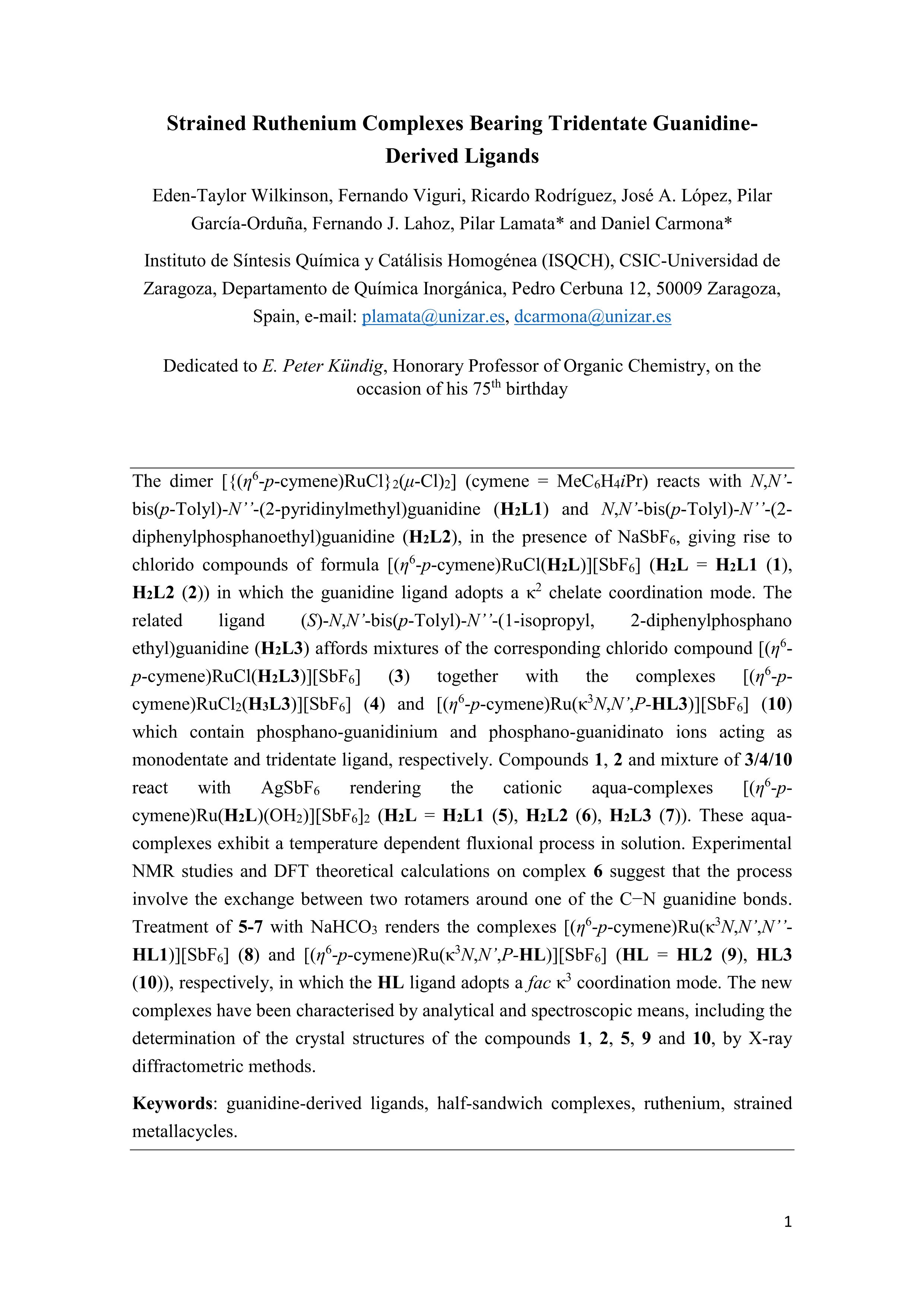 Strained Ruthenium Complexes Bearing Tridentate Guanidine-Derived Ligands