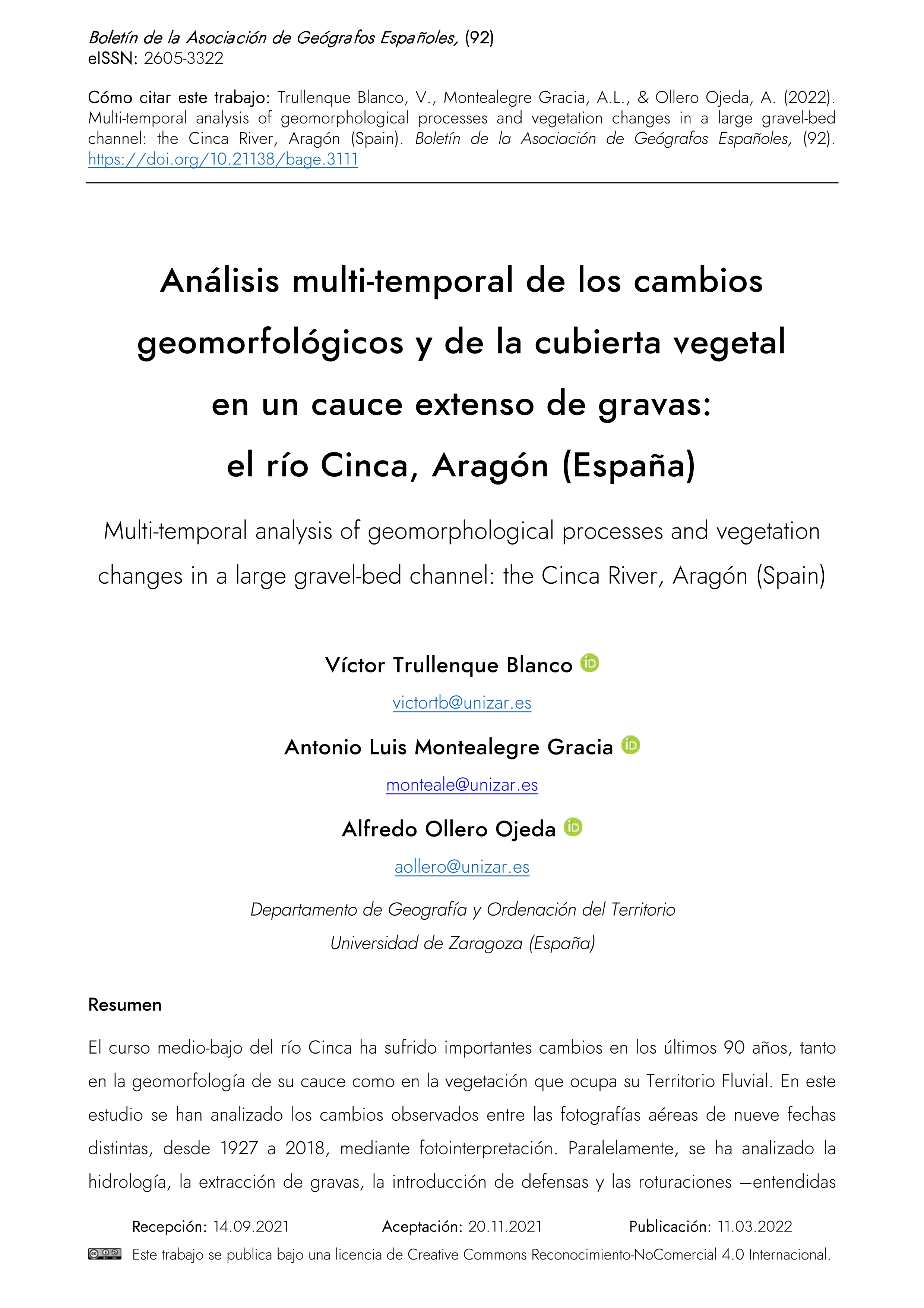 Análisis multi-temporal de los cambios geomorfológicos y de la cubierta vegetal en un cauce extenso de gravas: el río Cinca, Aragón (España)