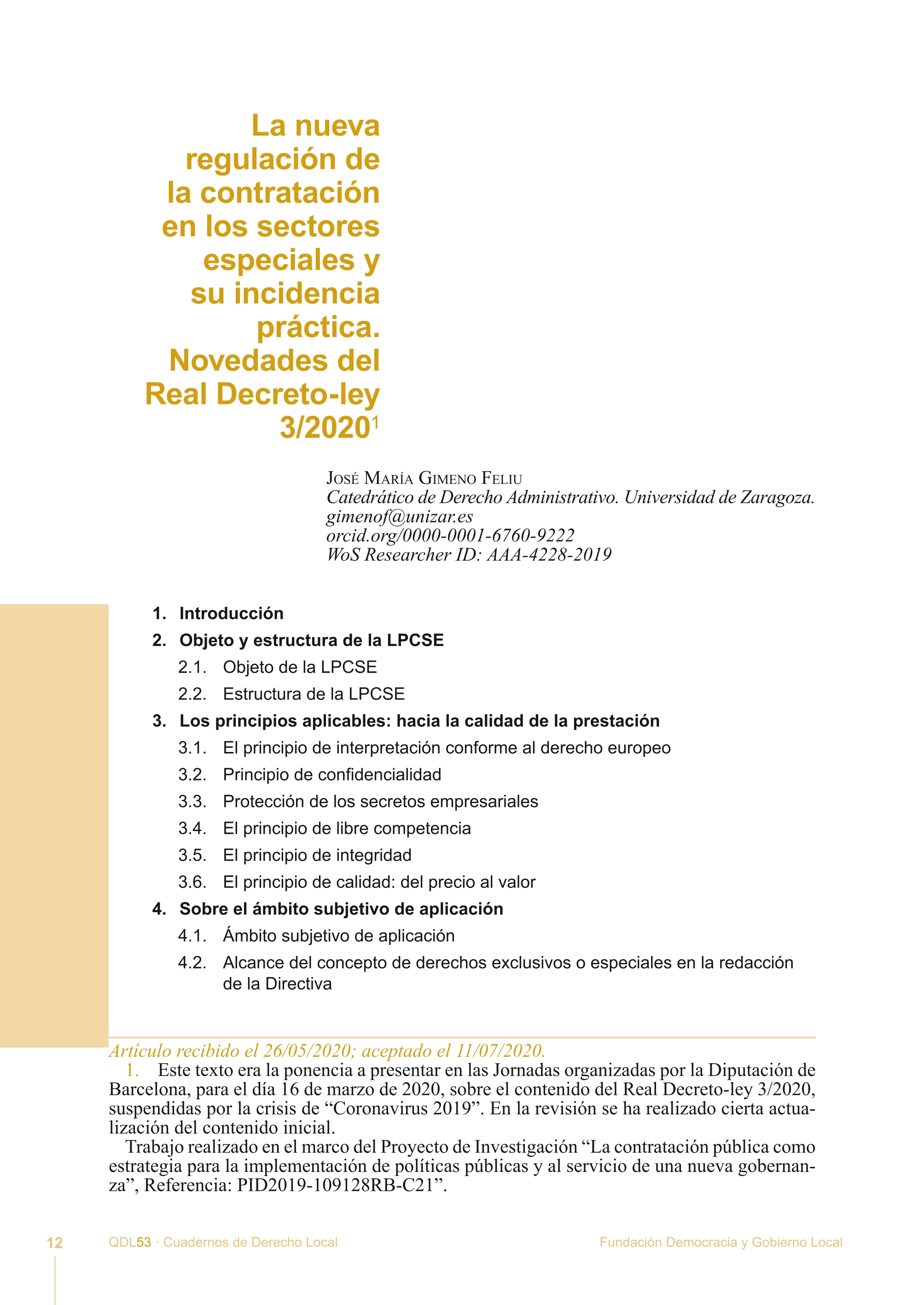 La nueva regulación de la contratación en los sectores especiales y su incidencia práctica. Novedades del Real Decreto-Ley 3/2020