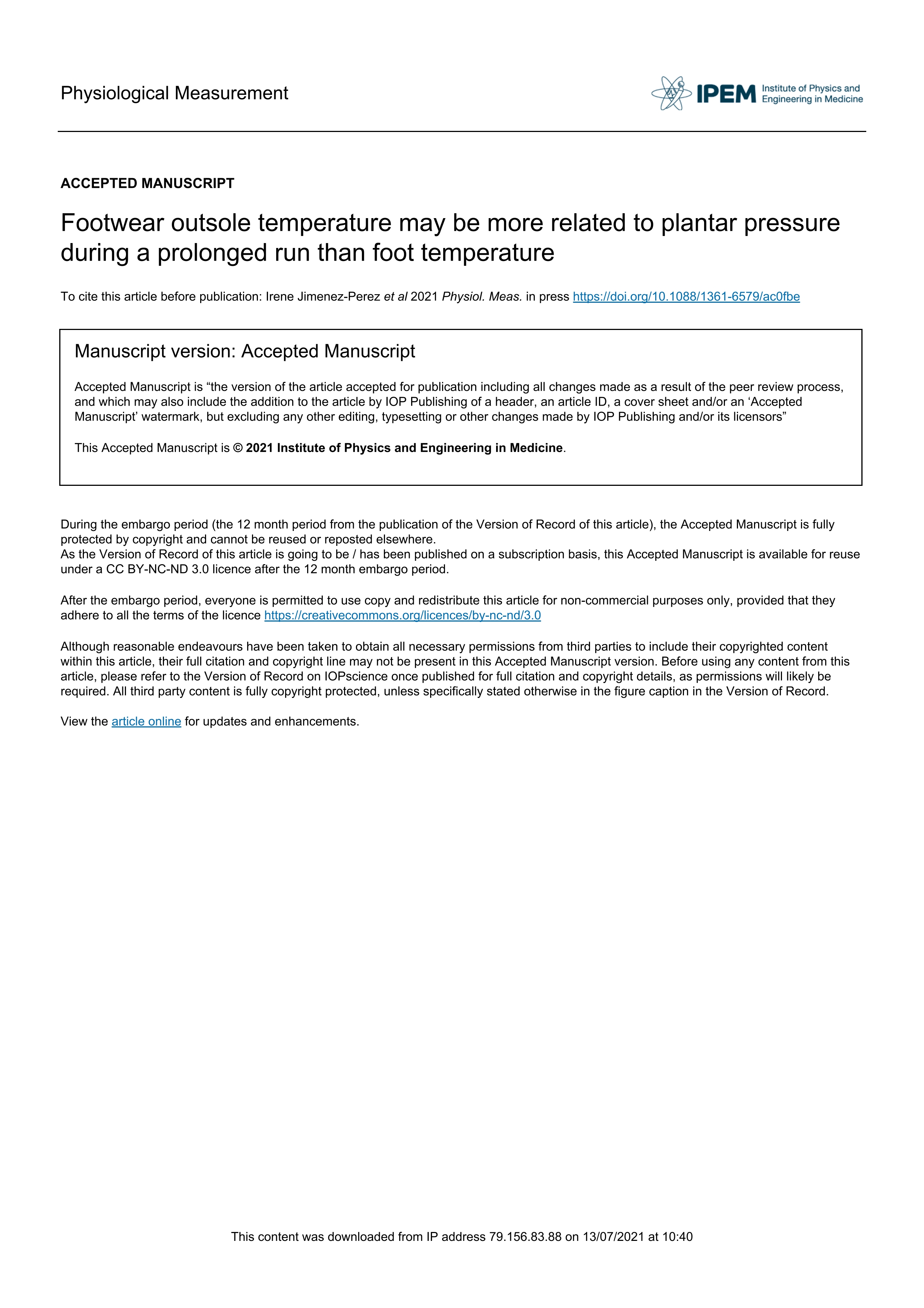 Footwear outsole temperature may be more related to plantar pressure during a prolonged run than foot temperature