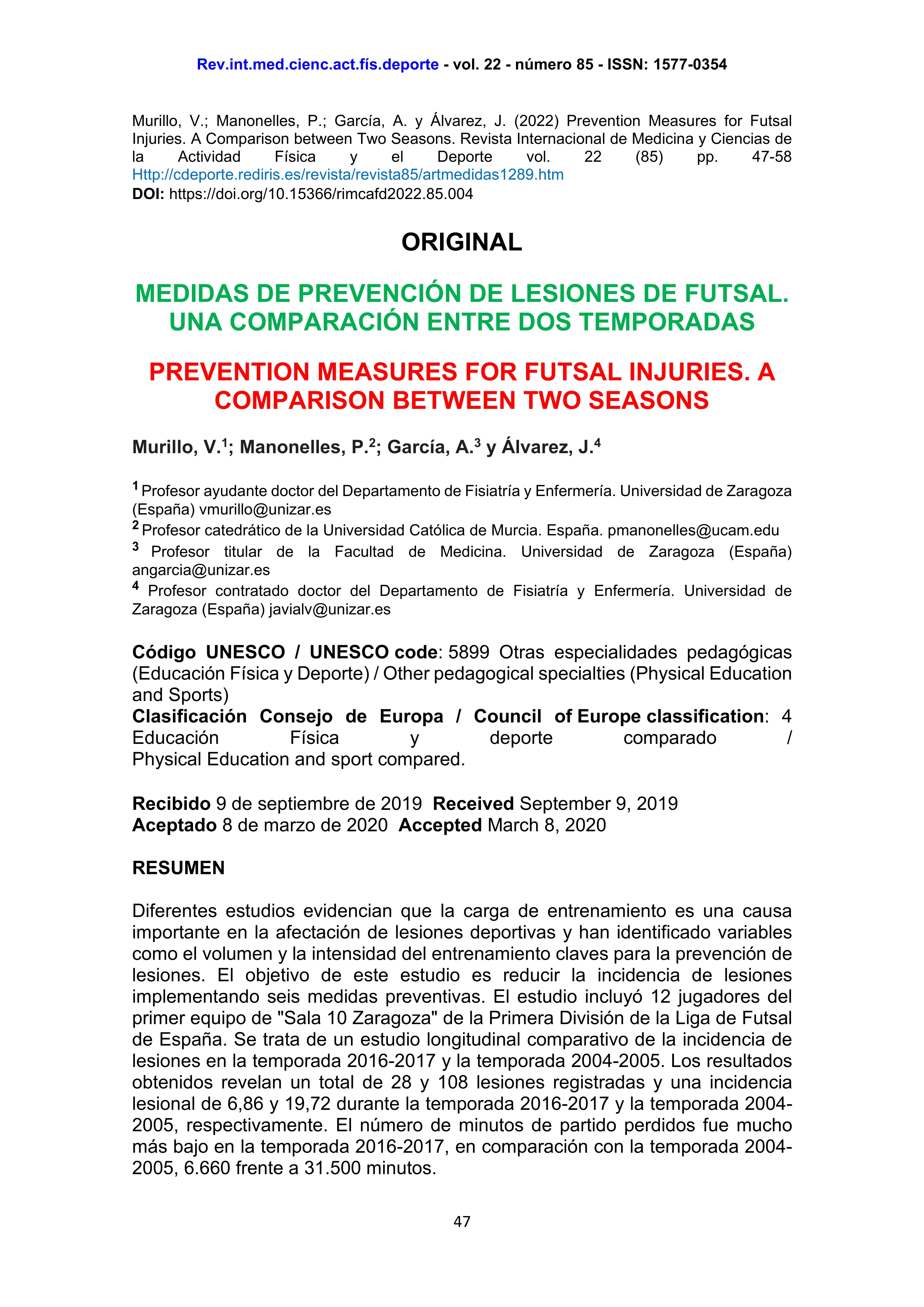 Medidas de prevención de lesiones de futsal. Una comparación entre dos temporadas