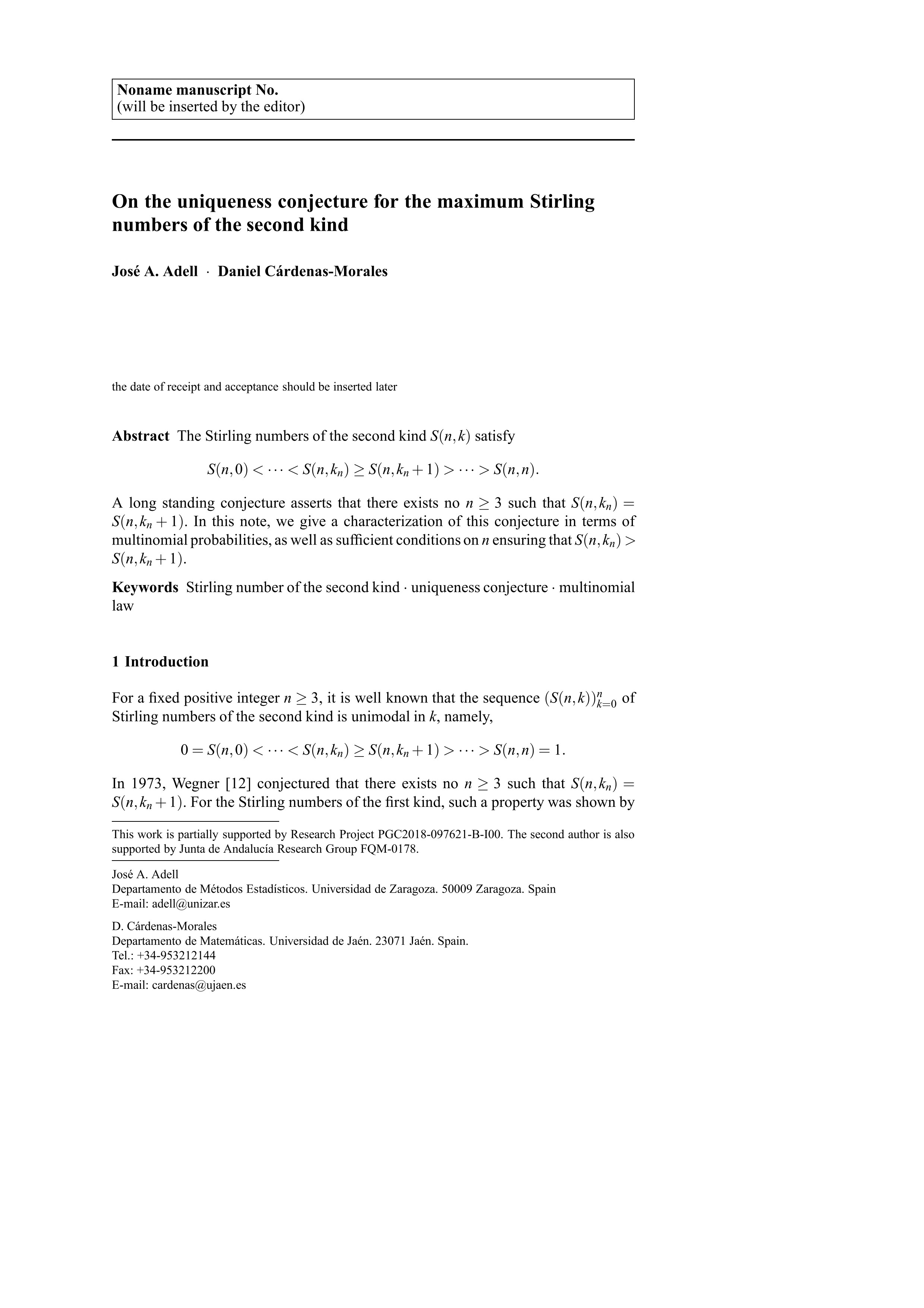 On the Uniqueness Conjecture for the Maximum Stirling Numbers of the Second Kind