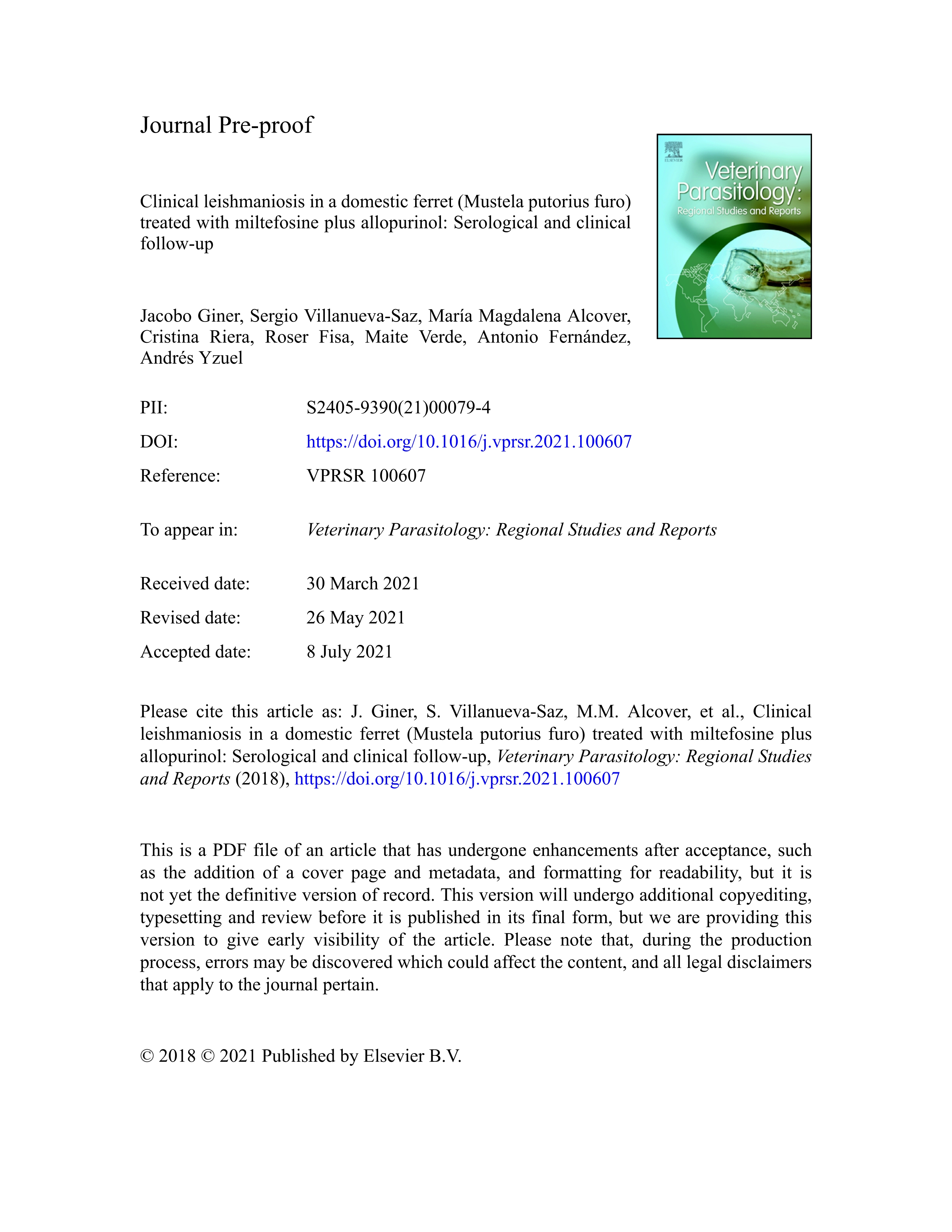 Clinical leishmaniosis in a domestic ferret (Mustela putorius furo) treated with miltefosine plus allopurinol: Serological and clinical follow-up