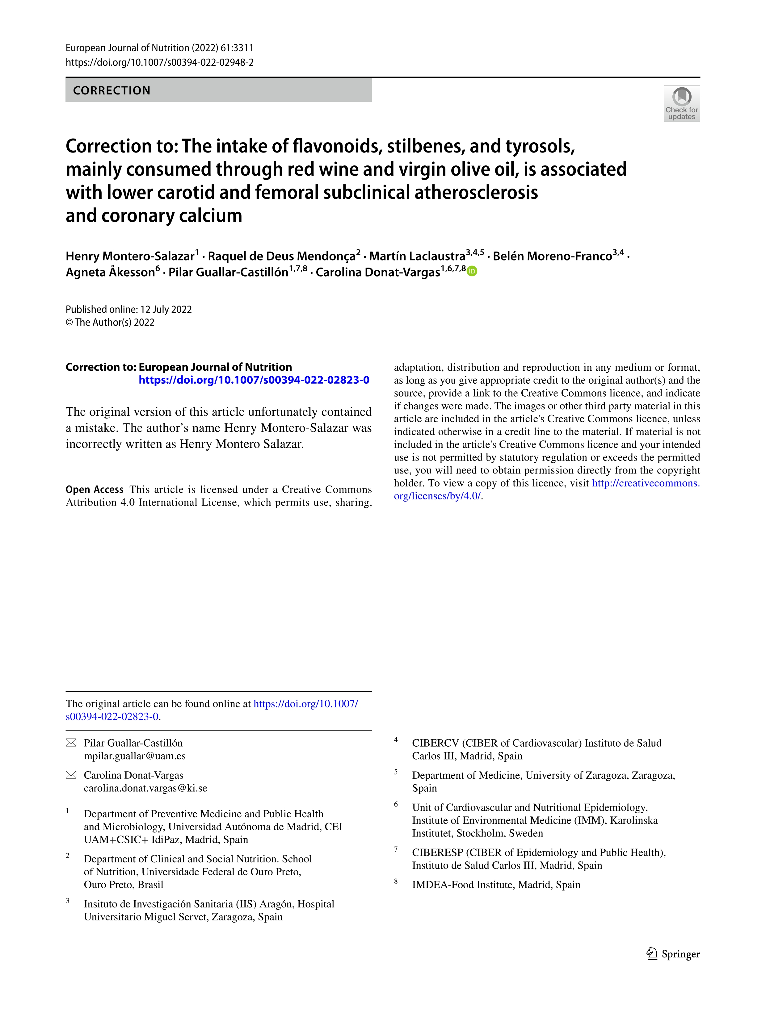 Correction to: The intake of flavonoids, stilbenes, and tyrosols, mainly consumed through red wine and virgin olive oil, is associated with lower carotid and femoral subclinical atherosclerosis and coronary calcium