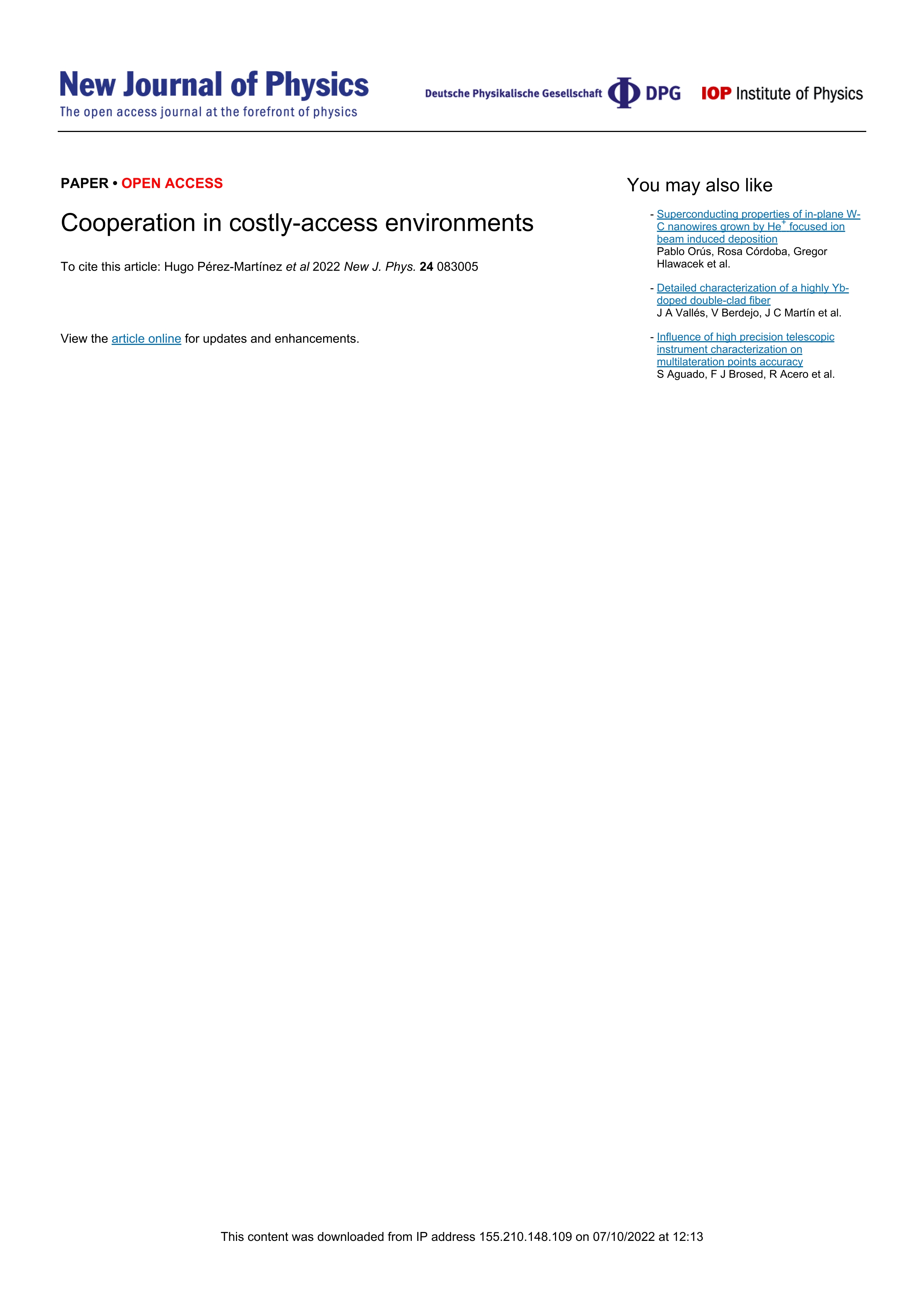 Cooperation in costly-access environments
