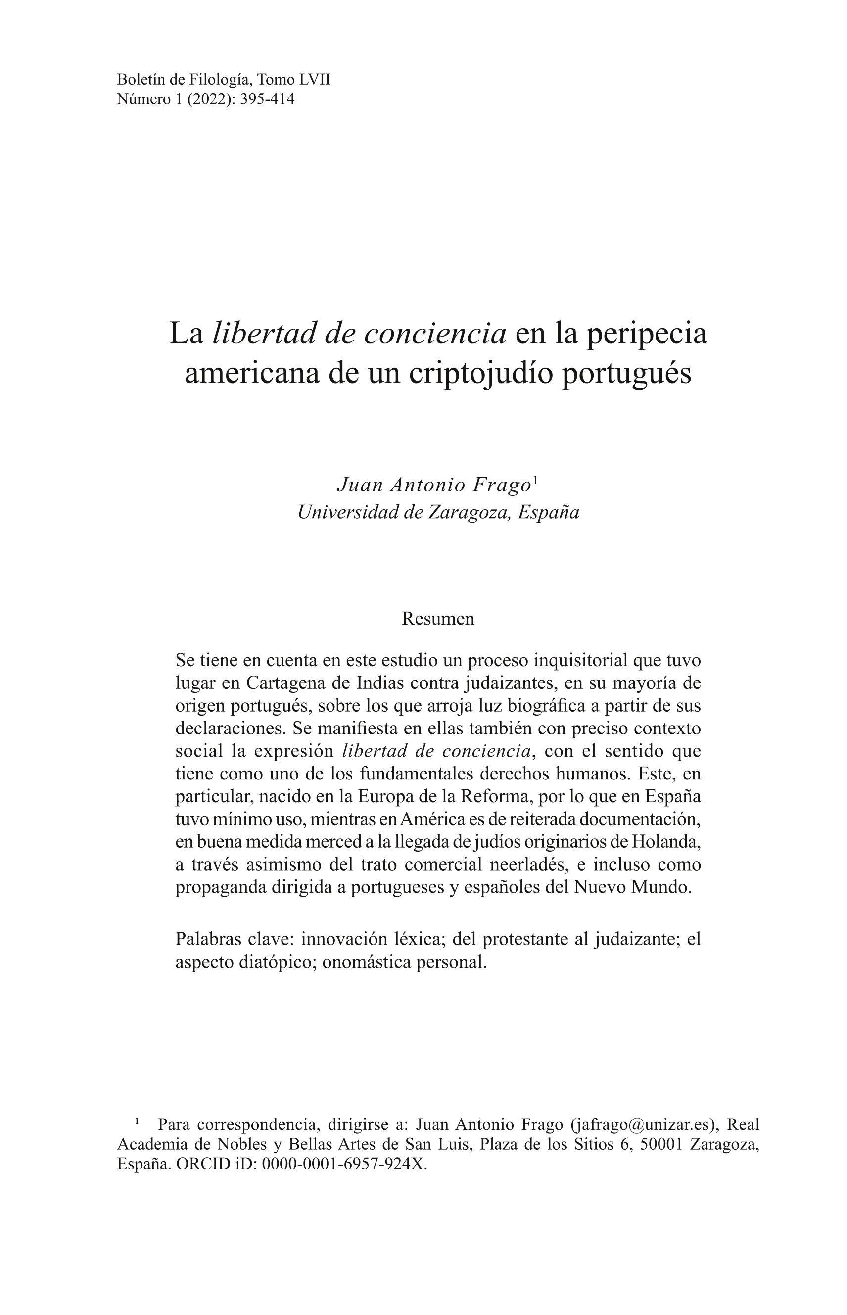 La libertad de conciencia en la peripecia americana de un criptojudío portugués