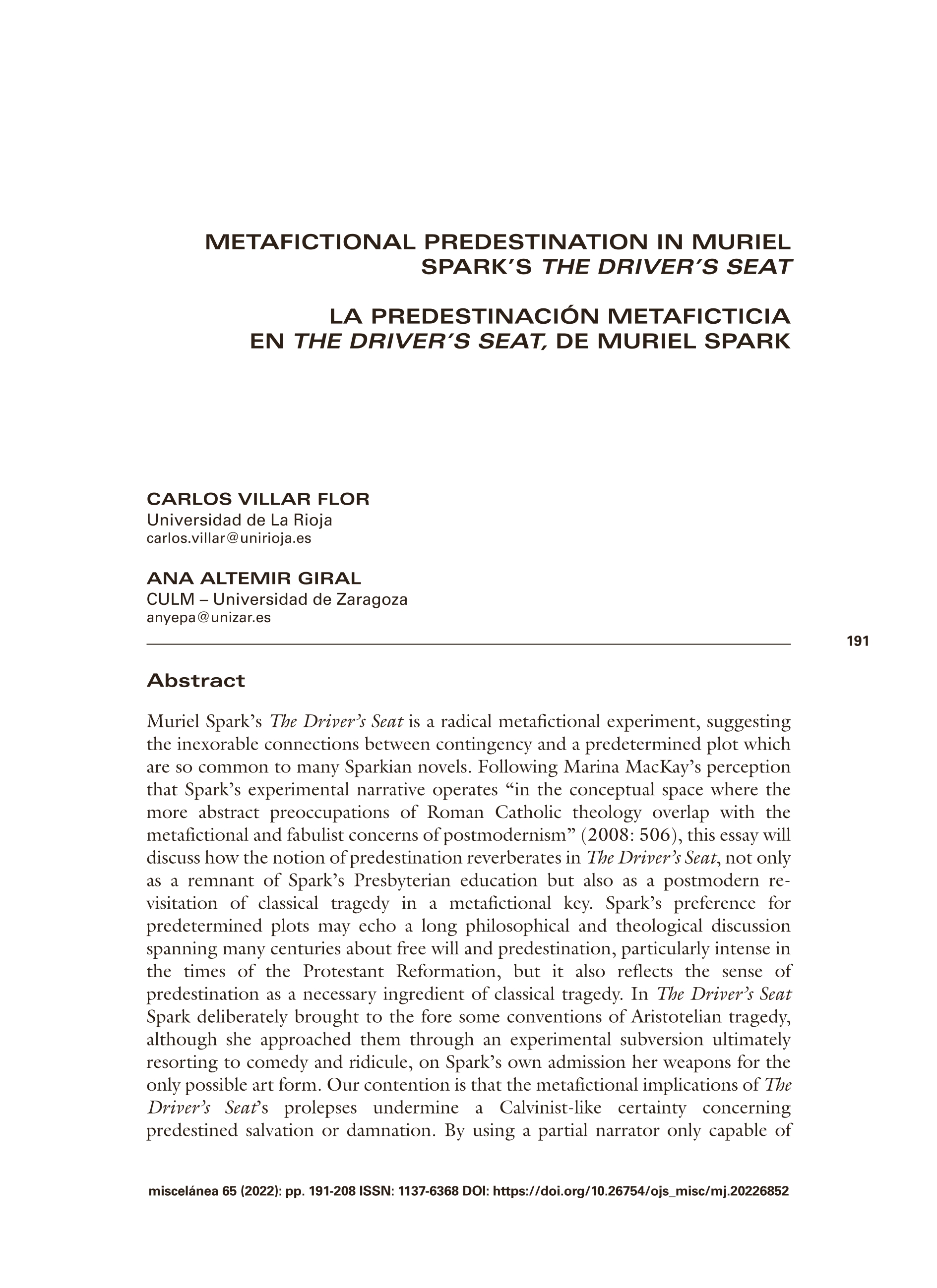 Metafictional Predestination in Muriel Spark’s the Driver’s Seat