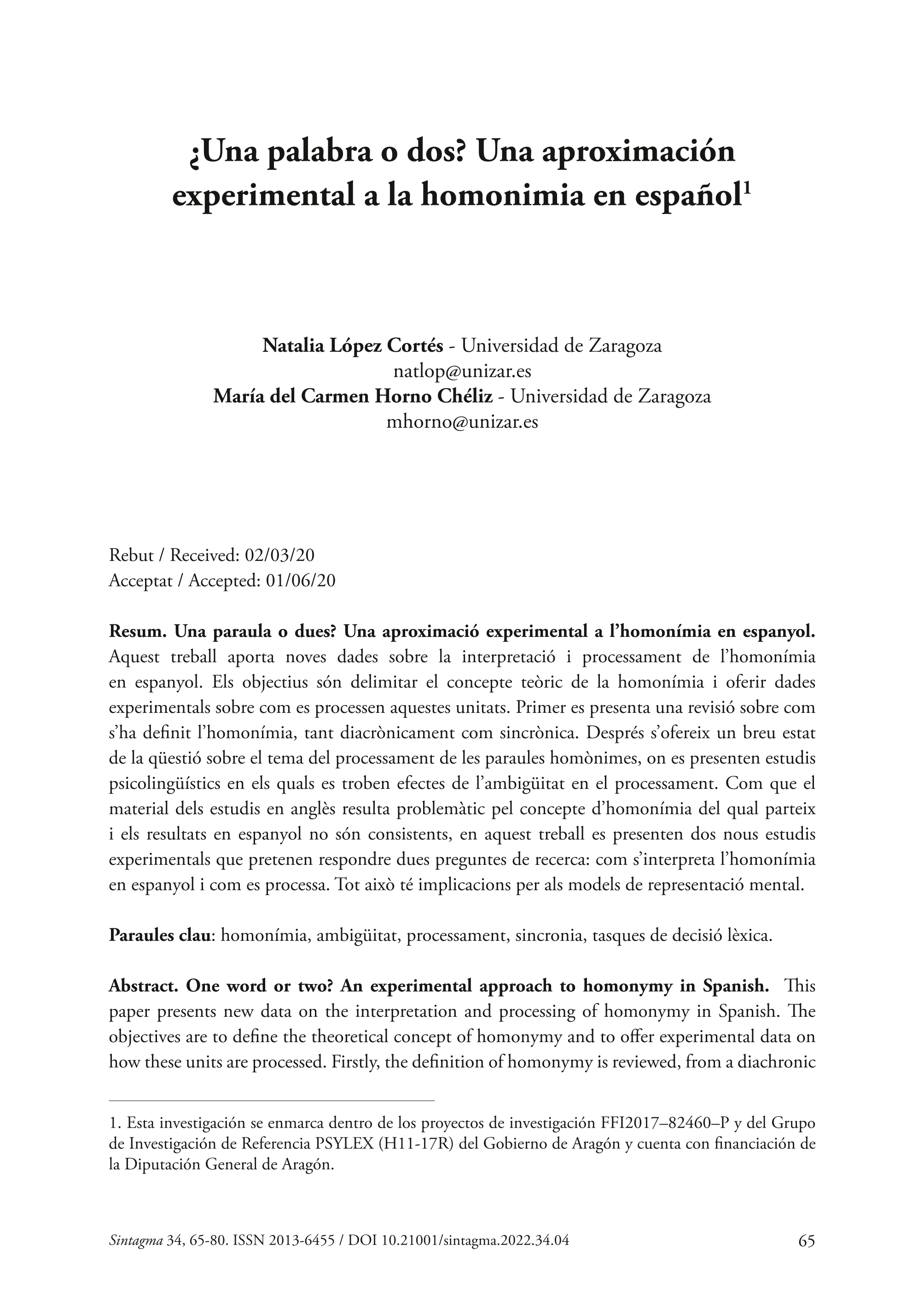 ¿Una palabra o dos? Una aproximación experimental a la homonimia en español