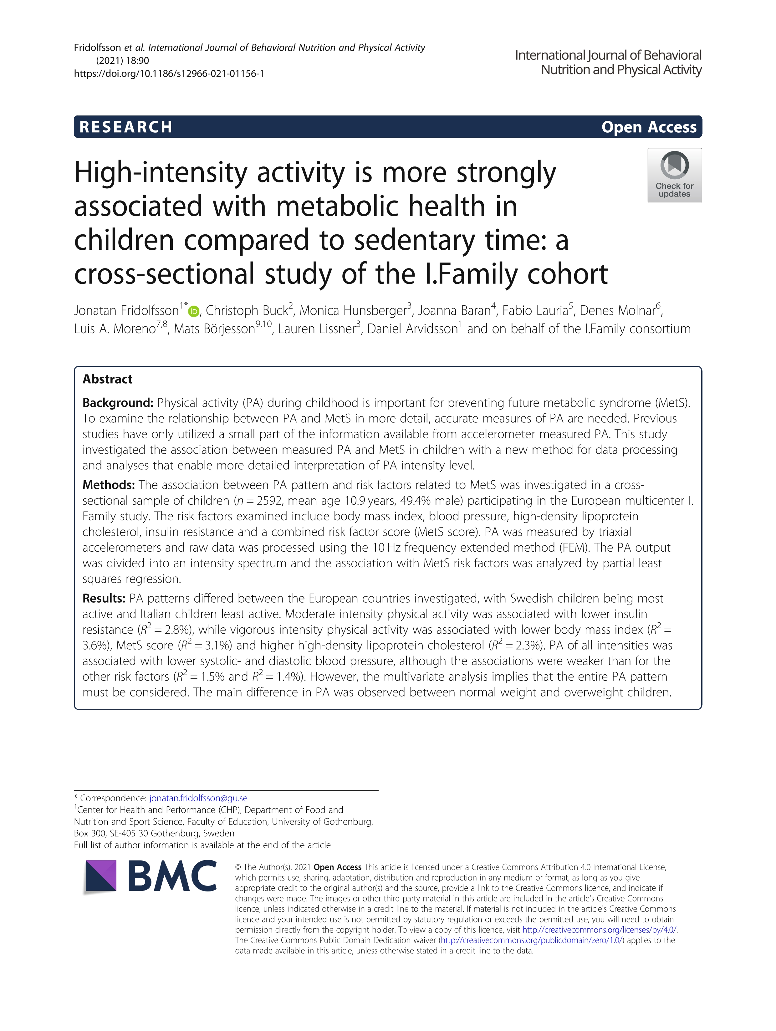 High-intensity activity is more strongly associated with metabolic health in children compared to sedentary time: a cross-sectional study of the I.Family cohort