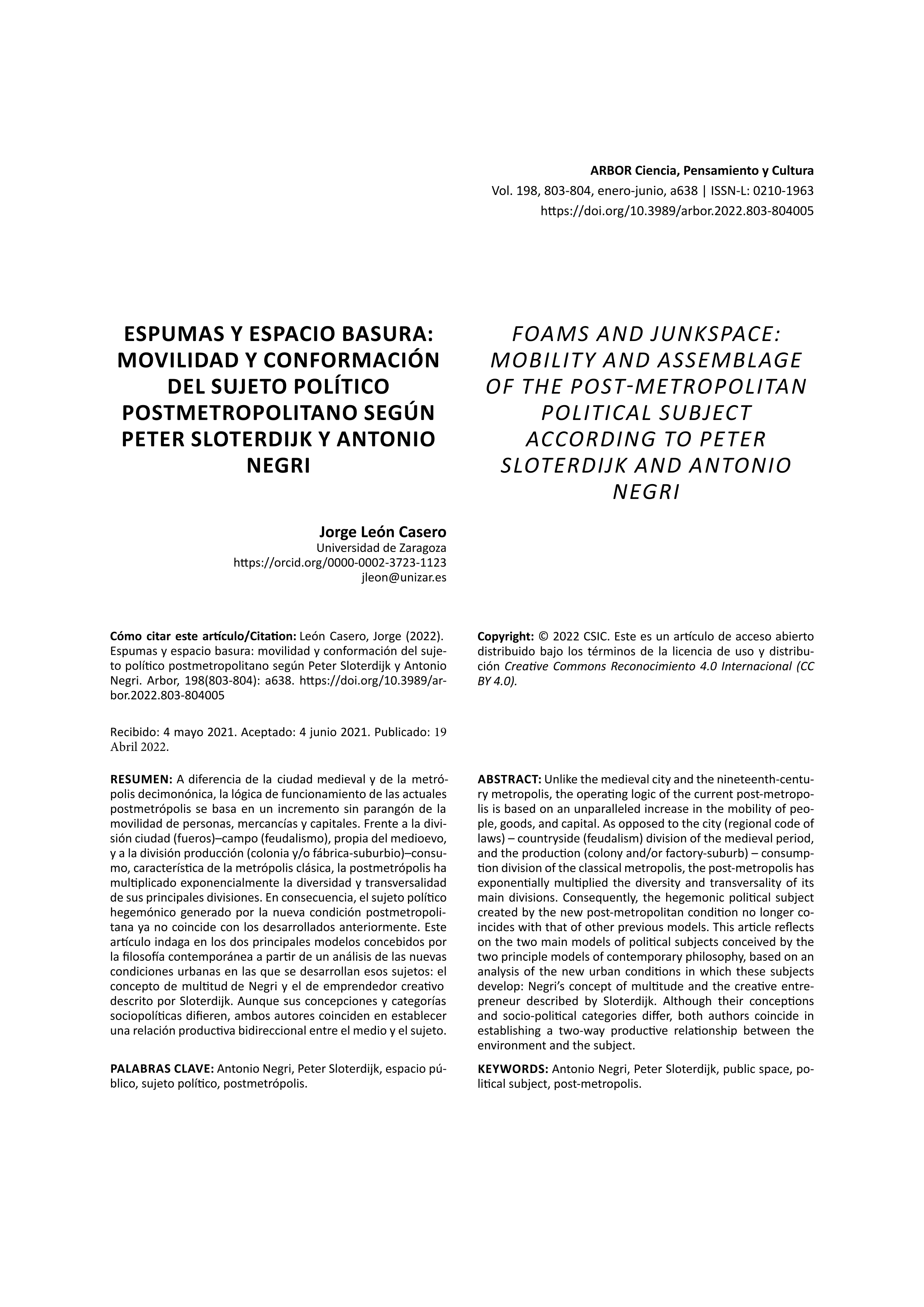Espumas y espacio basura: movilidad y conformación del sujeto político postmetropolitano según Peter Sloterdijk y Antonio Negri