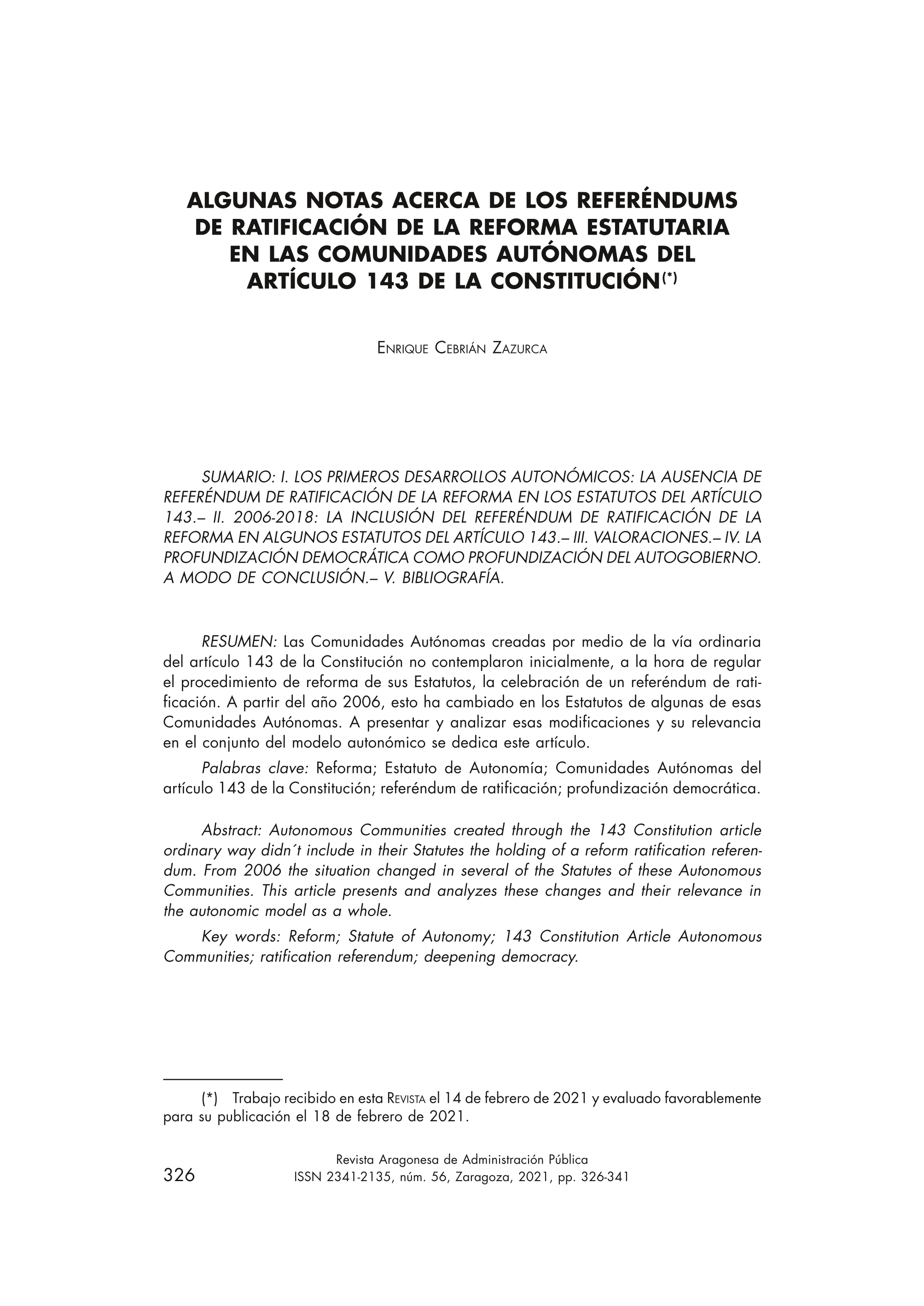 Algunas notas acerca de los referéndums de ratificación de la reforma estatutaria en las comunidades autónomas del artículo 143 de la Constitución