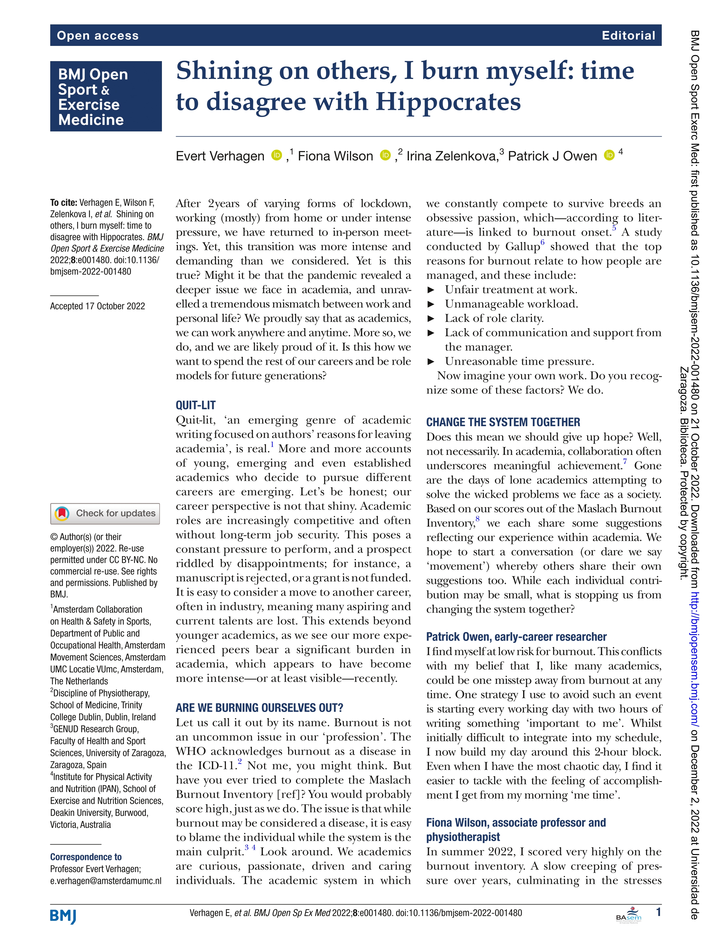 Shining on others, I burn myself: time to disagree with Hippocrates