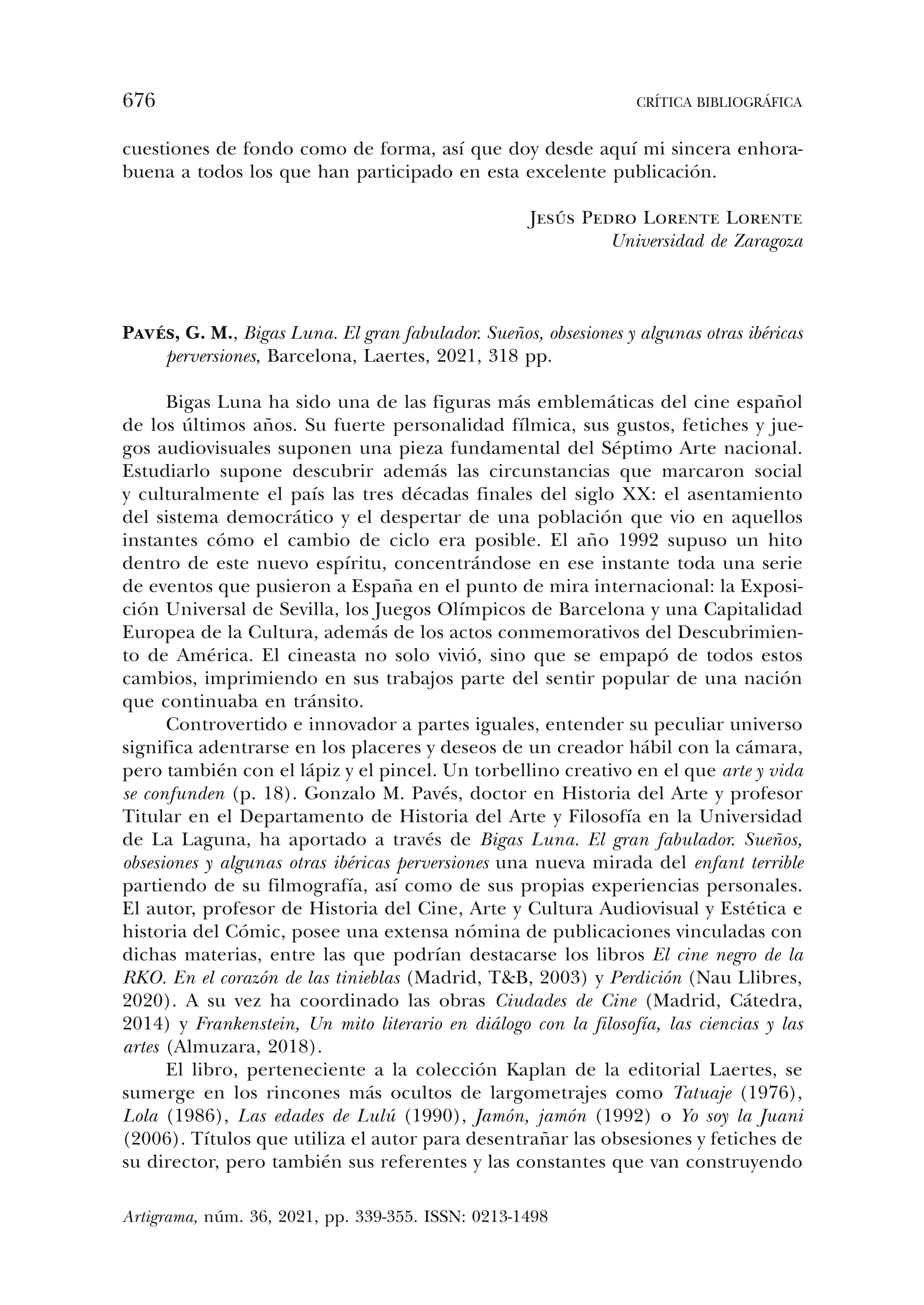 Reseña de Pavés, G. M., Bigas Luna. El gran fabulador. Sueños, obsesiones y algunas otras ibéricas perversiones, Barcelona, Laertes, 2021, 318 pp.