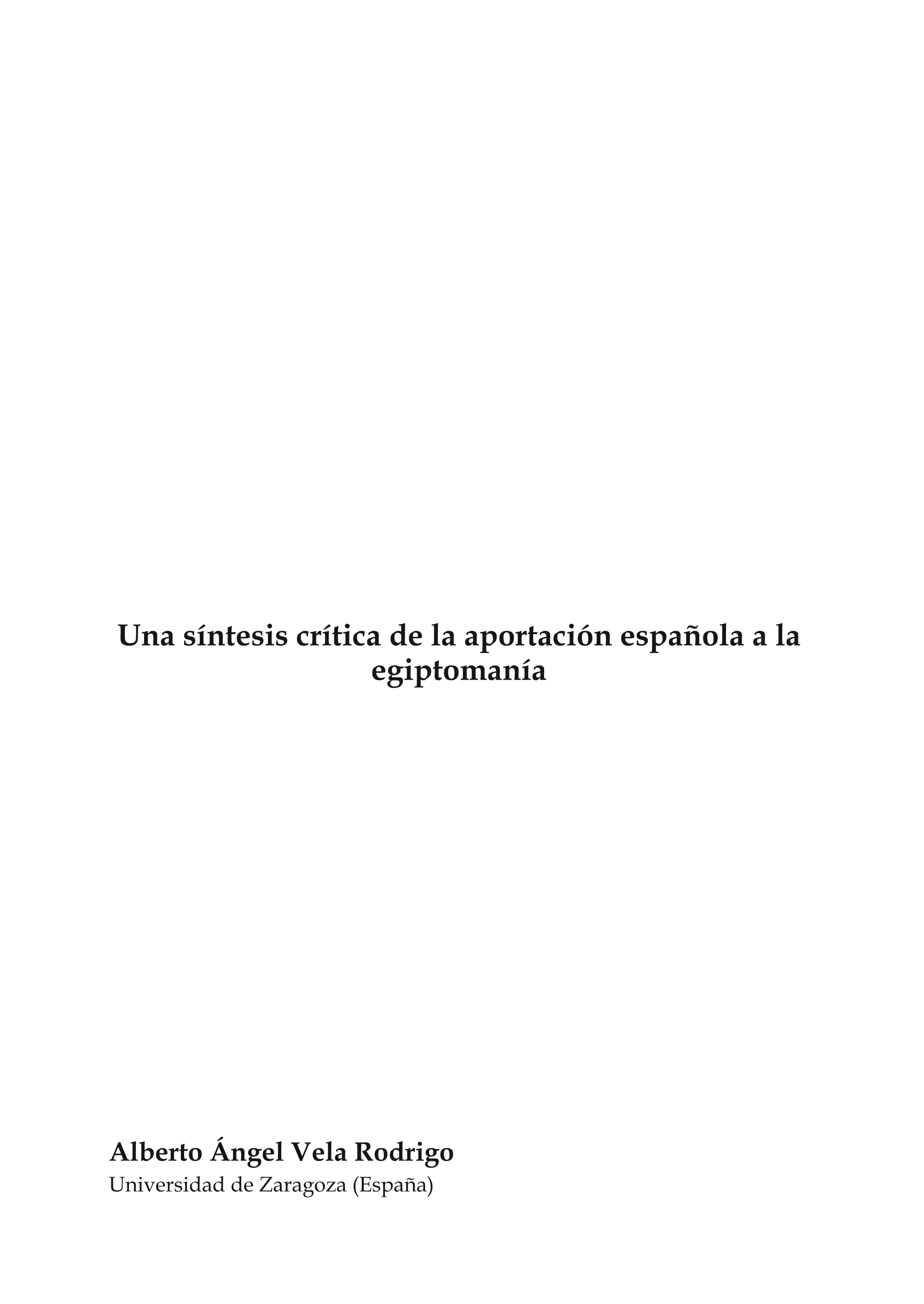 Una síntesis crítica de la aportación española a la egiptomanía