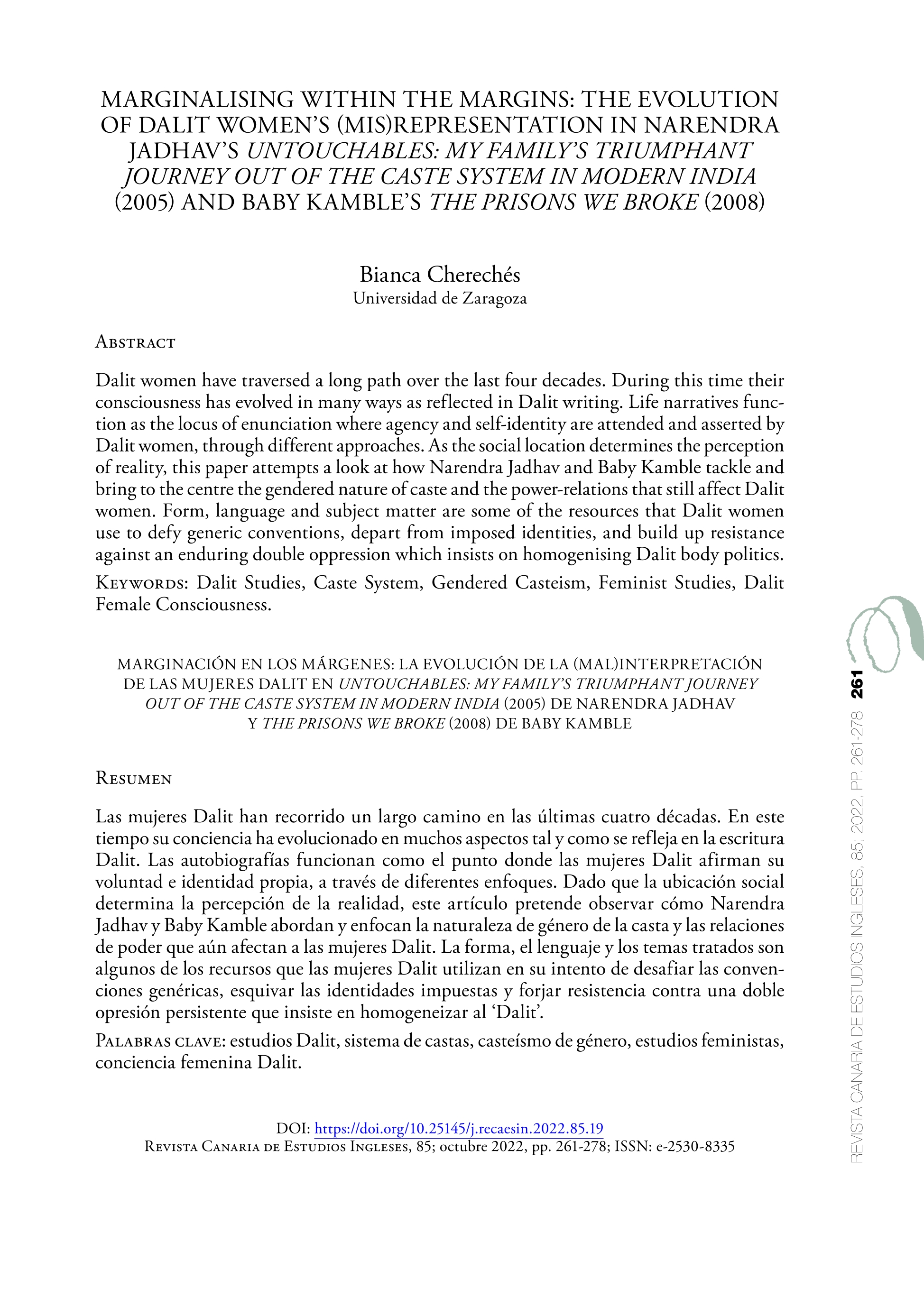 Marginalising Within The Margins: The Evolution of Dalit Women’s (Mis) Representation in Narendra Jadhav’s Untouchables: My Family’s Triumphant Journey Out Of The Caste System In Modern India (2005) And Baby Kamble’s The Prisons We Broke (2008)