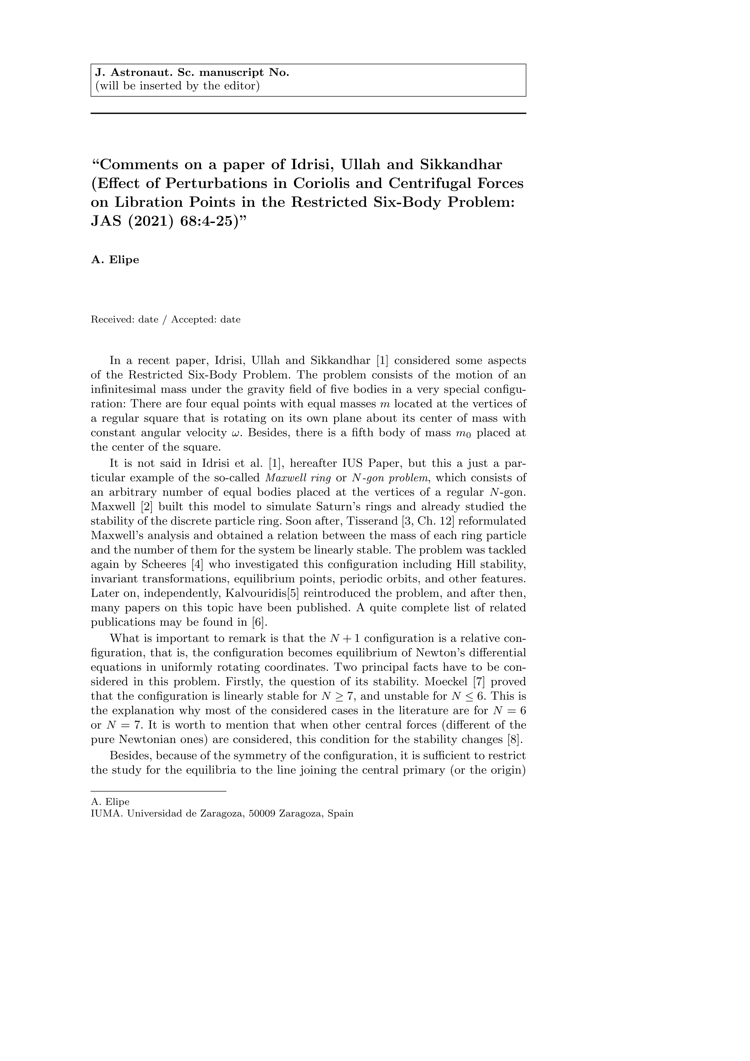 “Comments on a Paper of Idrisi, Ullah and Sikkandhar (Effect of Perturbations in Coriolis and Centrifugal Forces on Libration Points in the Restricted Six-Body Problem: JAS (2021) 68:4-25)”
