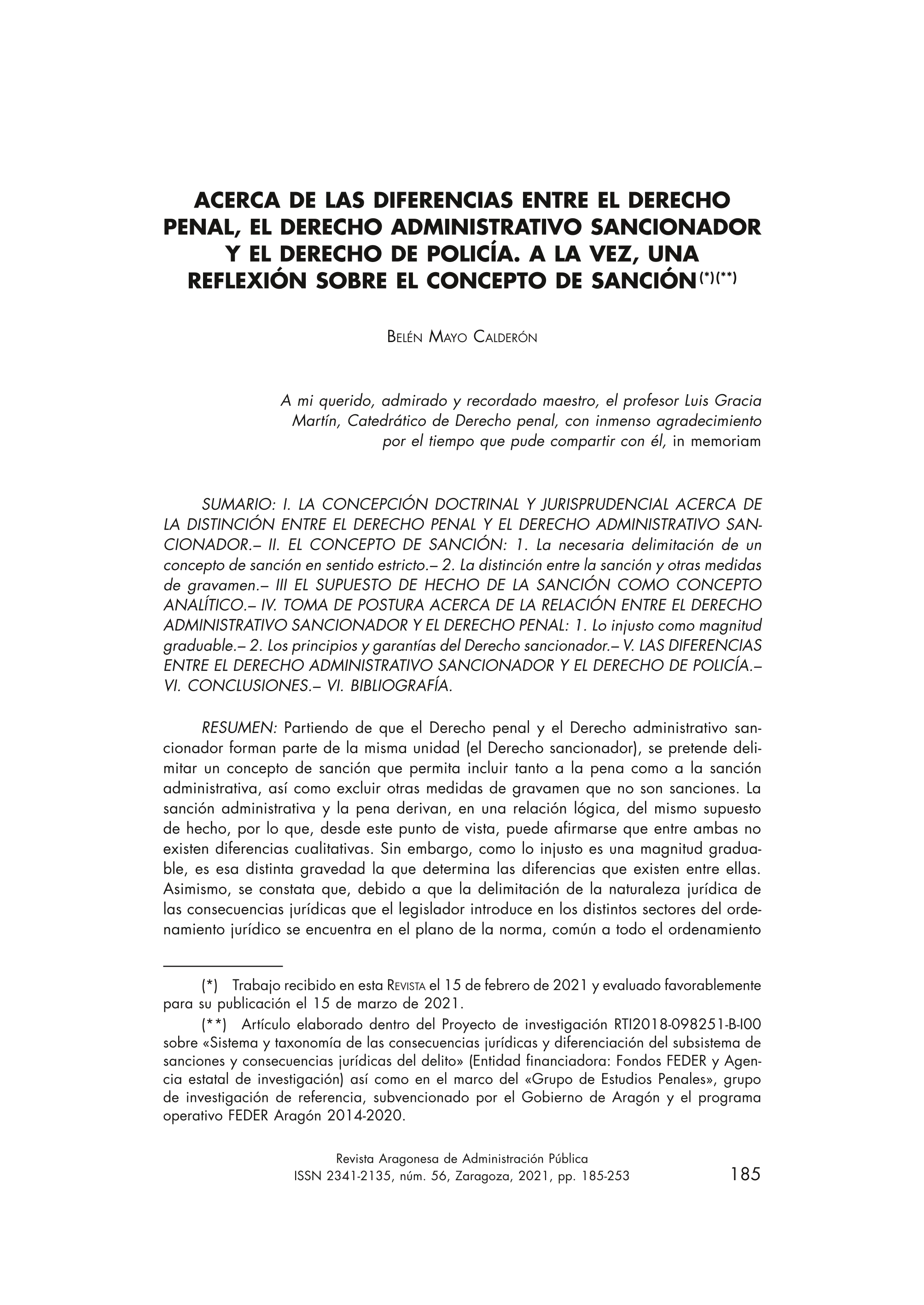 Acerca de las diferencias entre el Derecho Penal, el Derecho Administrativo sancionador y el Derecho de Policía. A la vez una reflexión sobre el concepto de sanción