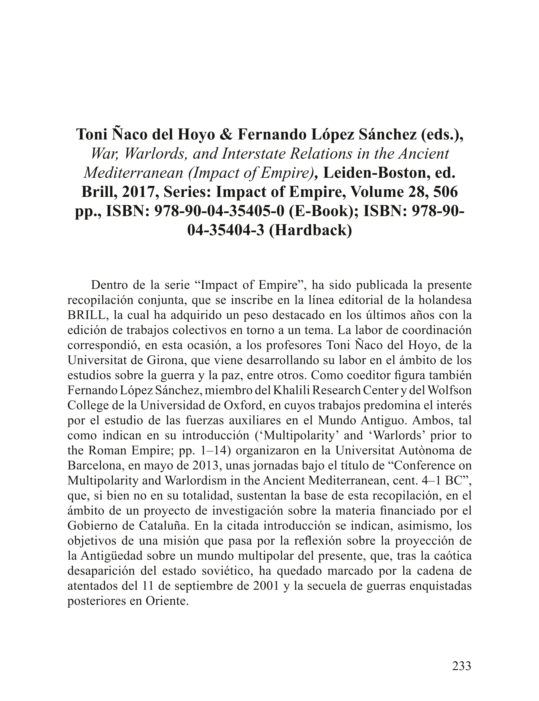 Toni Ñaco del Hoyo-Fernando López Sánchez (eds.), War, Warlords, and Interstate Relations in the Ancient Mediterranean (Impact of Empire),