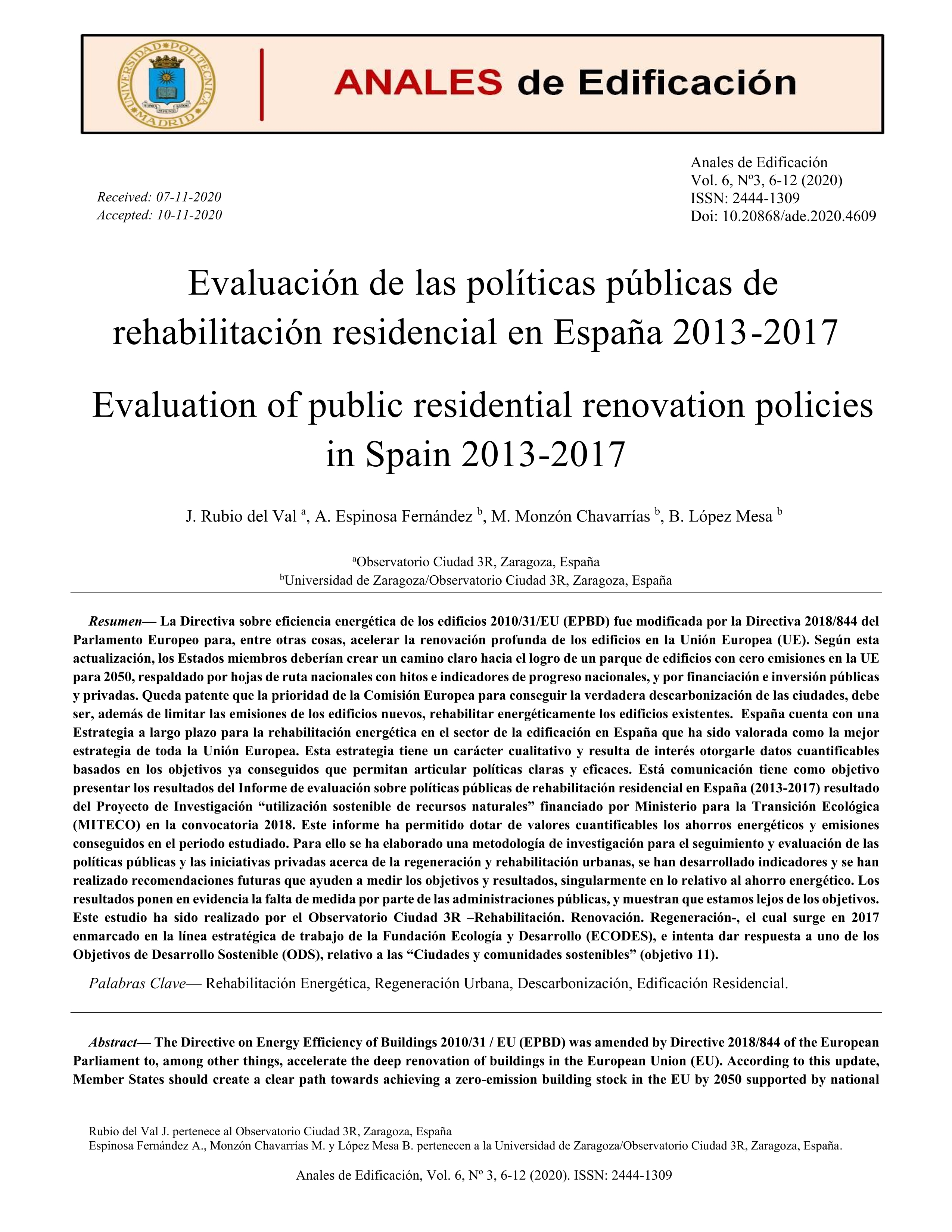 Evaluación de las políticas públicas de rehabilitación residencial en España 2013-2017 = Evaluation of public residential renovation policies in Spain 2013-2017