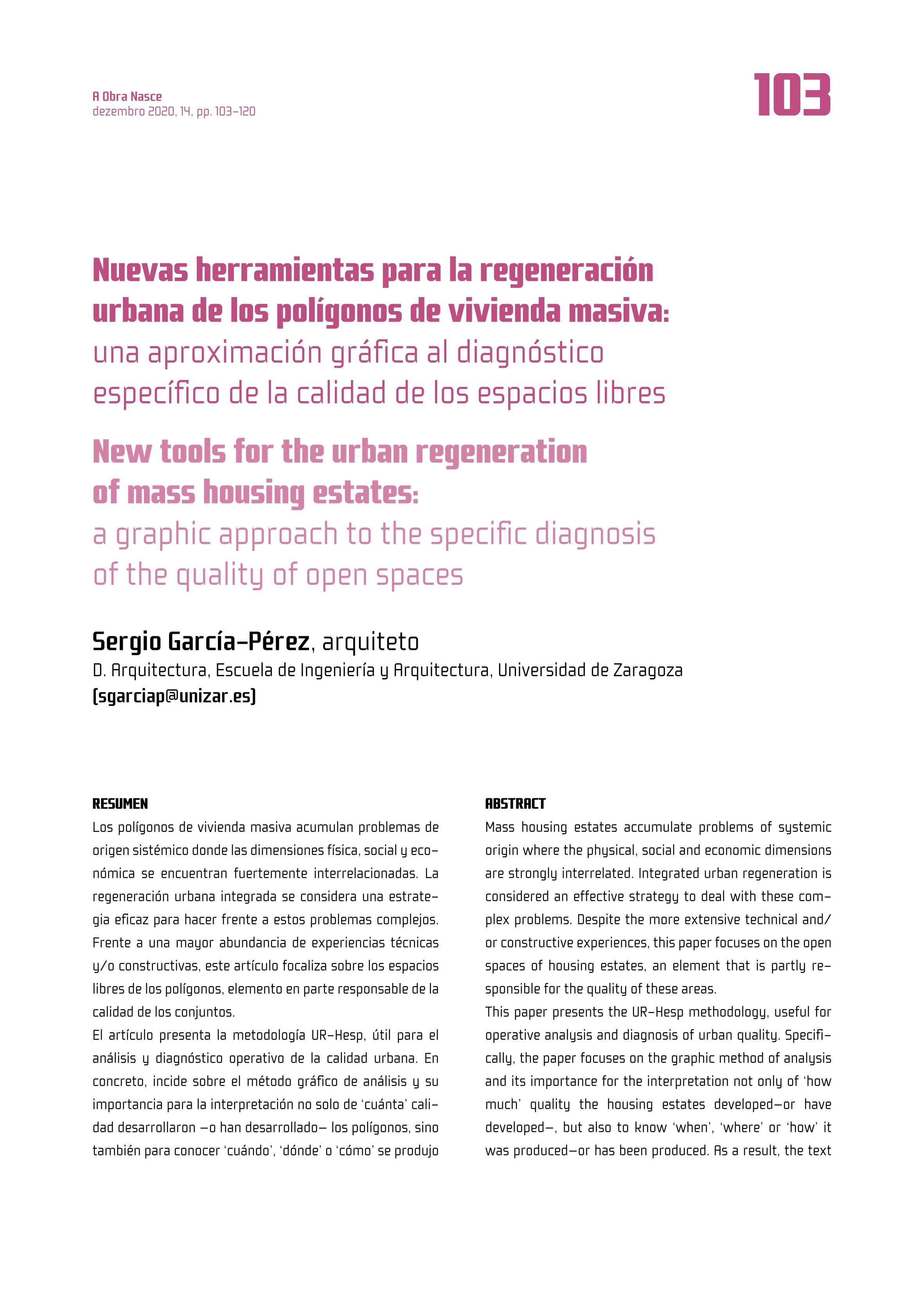 Nuevas herramientas para la regeneración urbana de los polígonos de vivienda masiva: una aproximación gráfica al diagnóstico específico de la calidad de los espacios libres