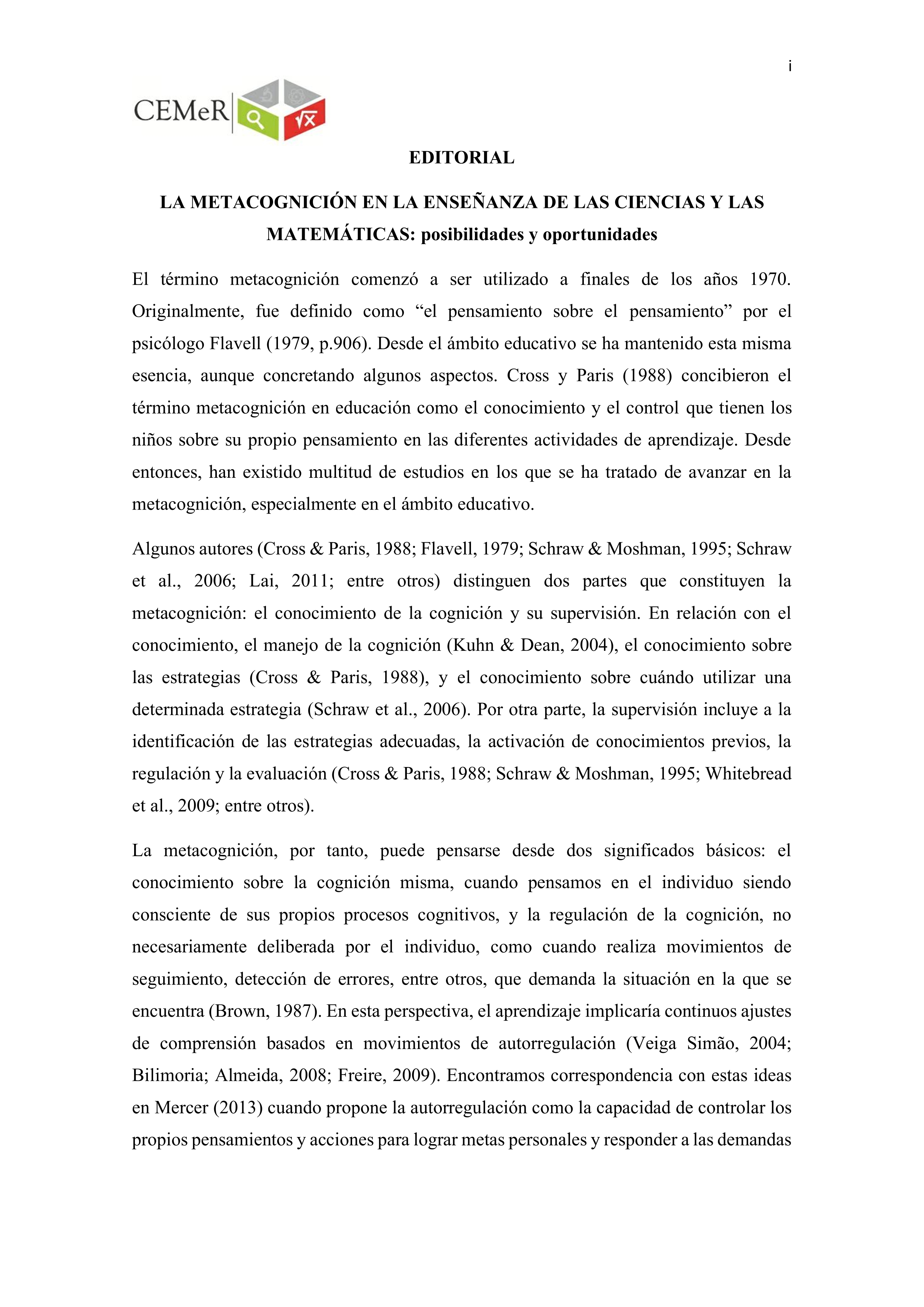 Editorial. La metacognición en la enseñanza de las ciencias y las matemáticas: posibilidades y oportunidades