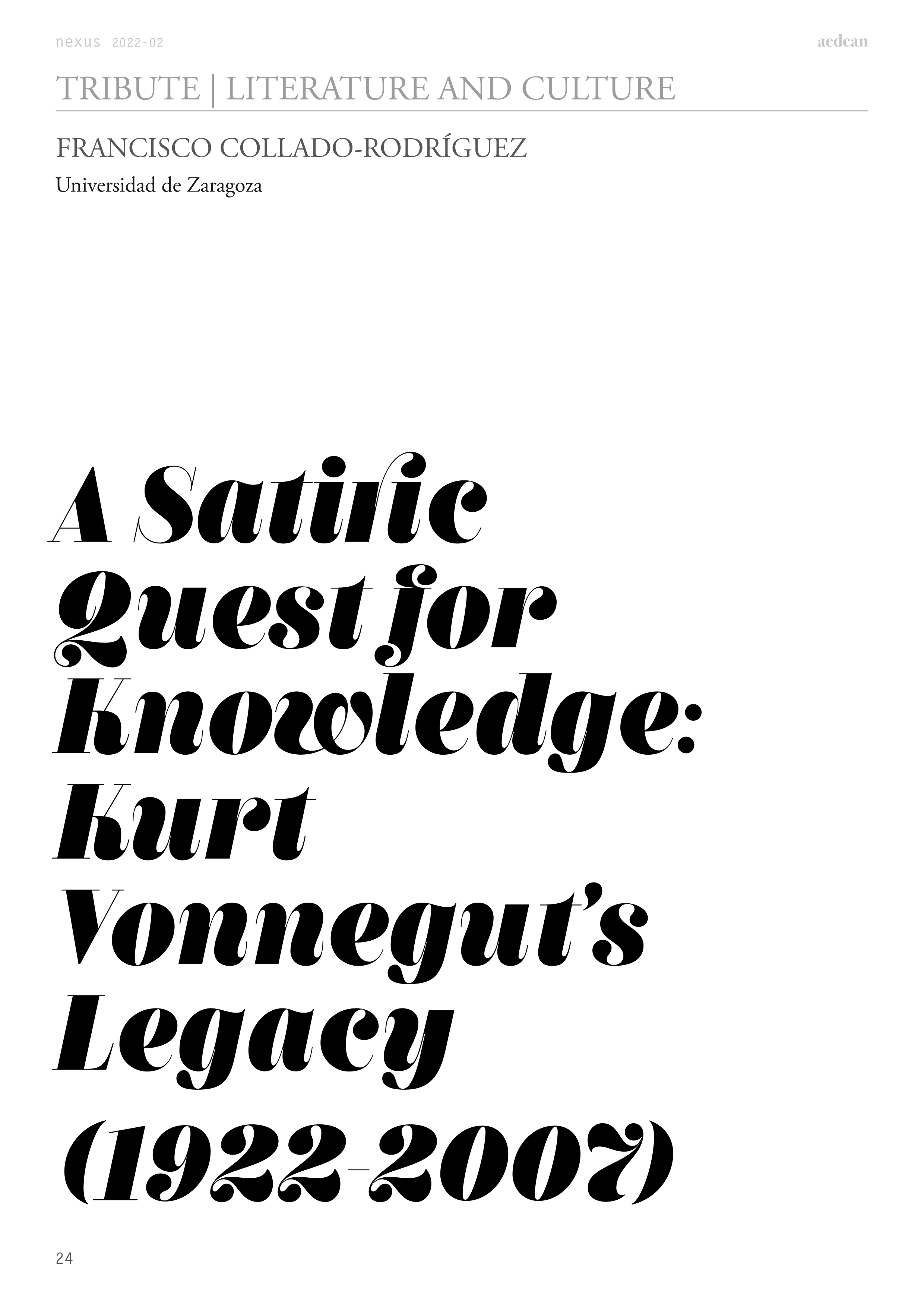 A satiric quest for knowledge: Kurt Vonnegut's legacy