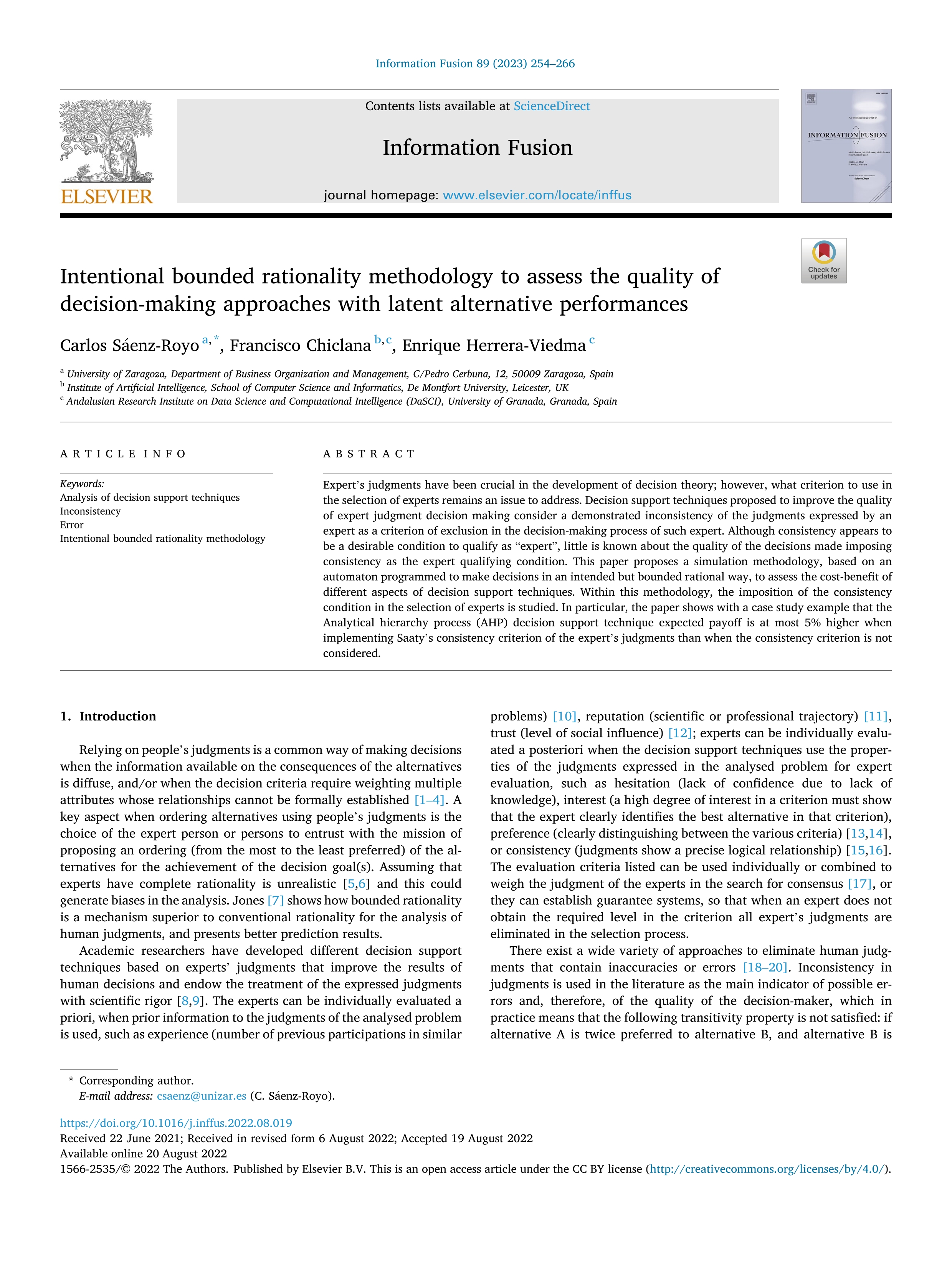 Intentional bounded rationality methodology to assess the quality of decision-making approaches with latent alternative performances