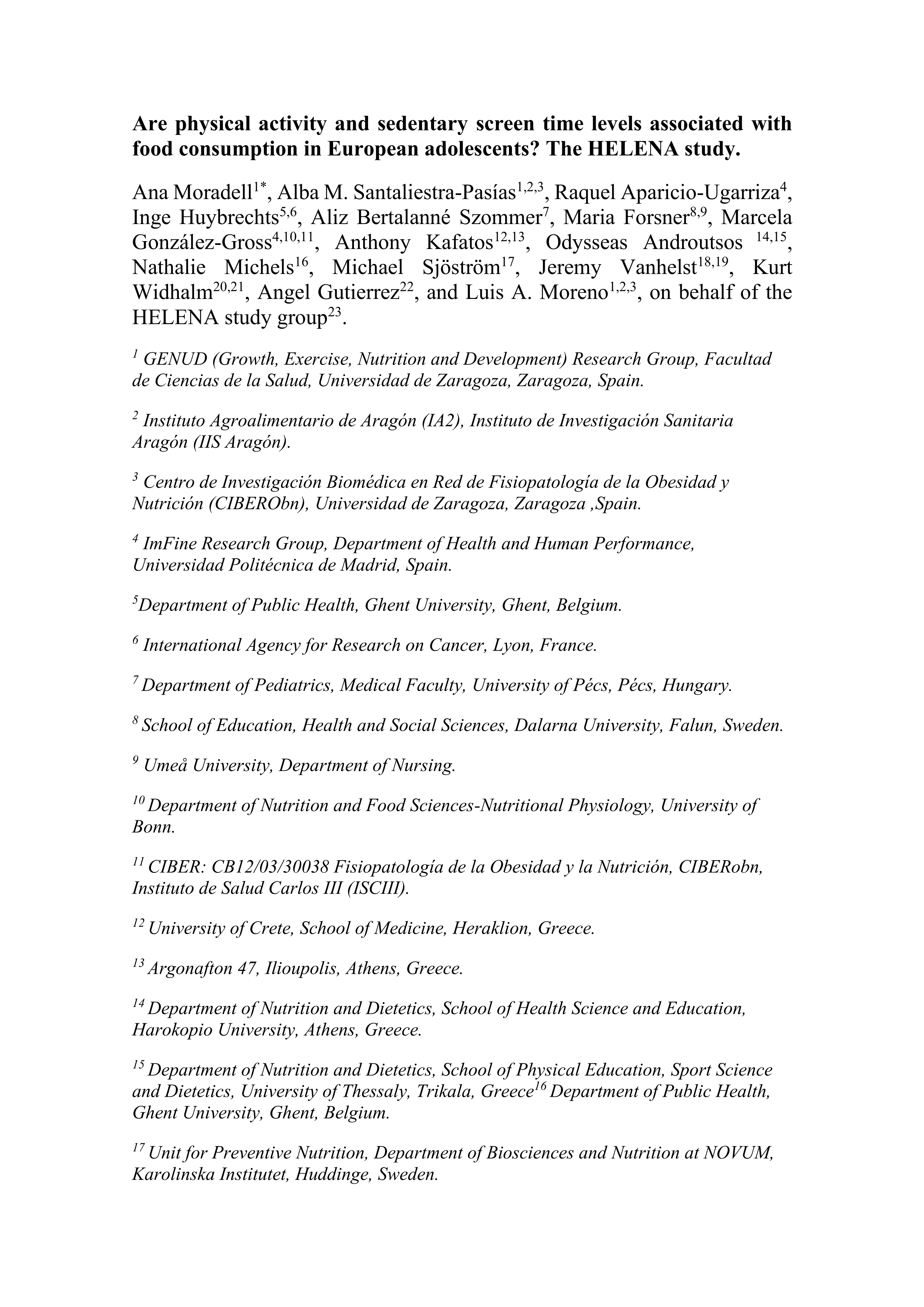 Are Physical Activity and Sedentary Screen Time Levels Associated With Food Consumption in European Adolescents? The HELENA Study