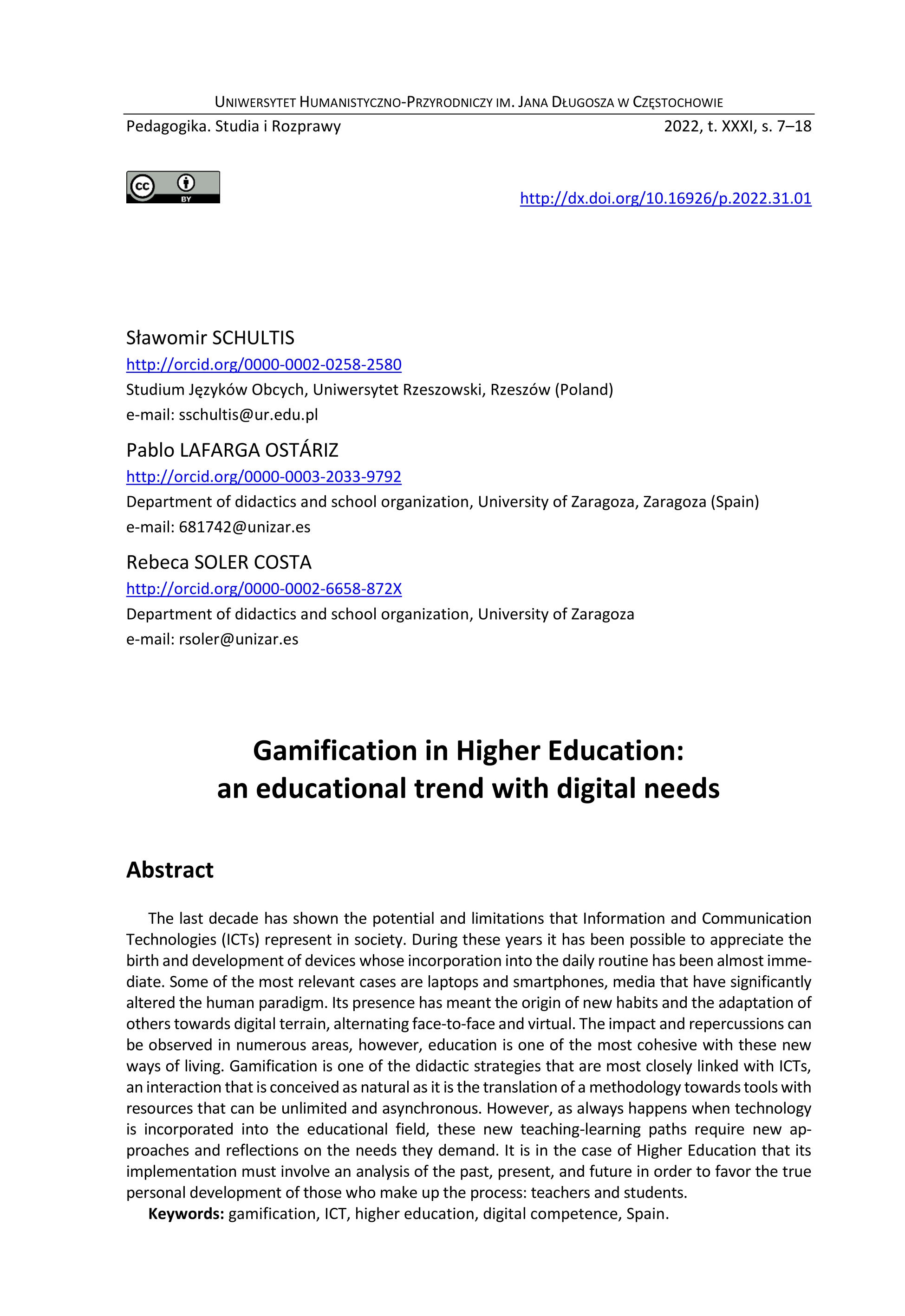 Gamification in higher education: an educational trend with digital needs