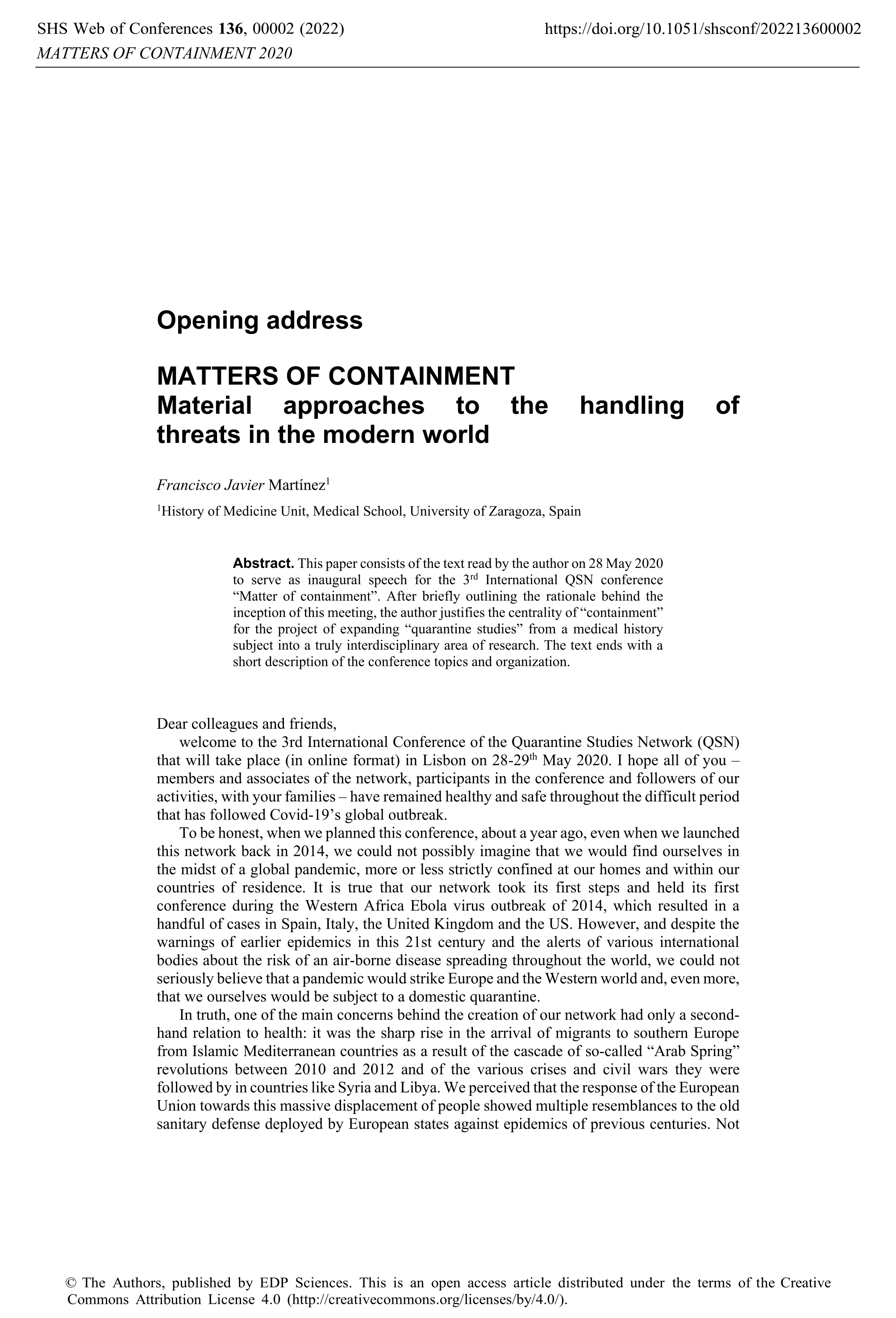 Opening address. Matters of Containment. Material approaches to the handling of threats in the modern world