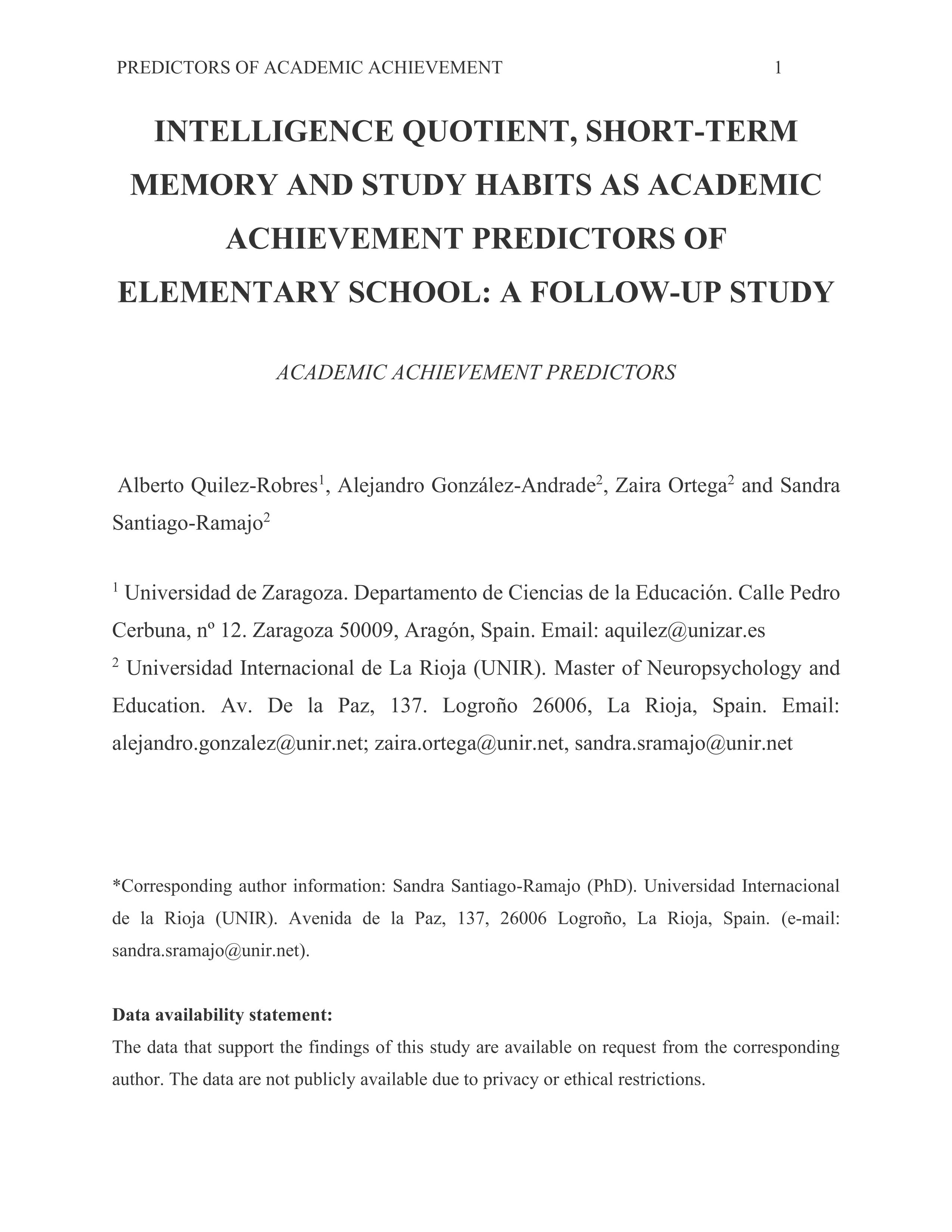 Intelligence quotient, short-term memory and study habits as academic achievement predictors of elementary school: a follow-up study