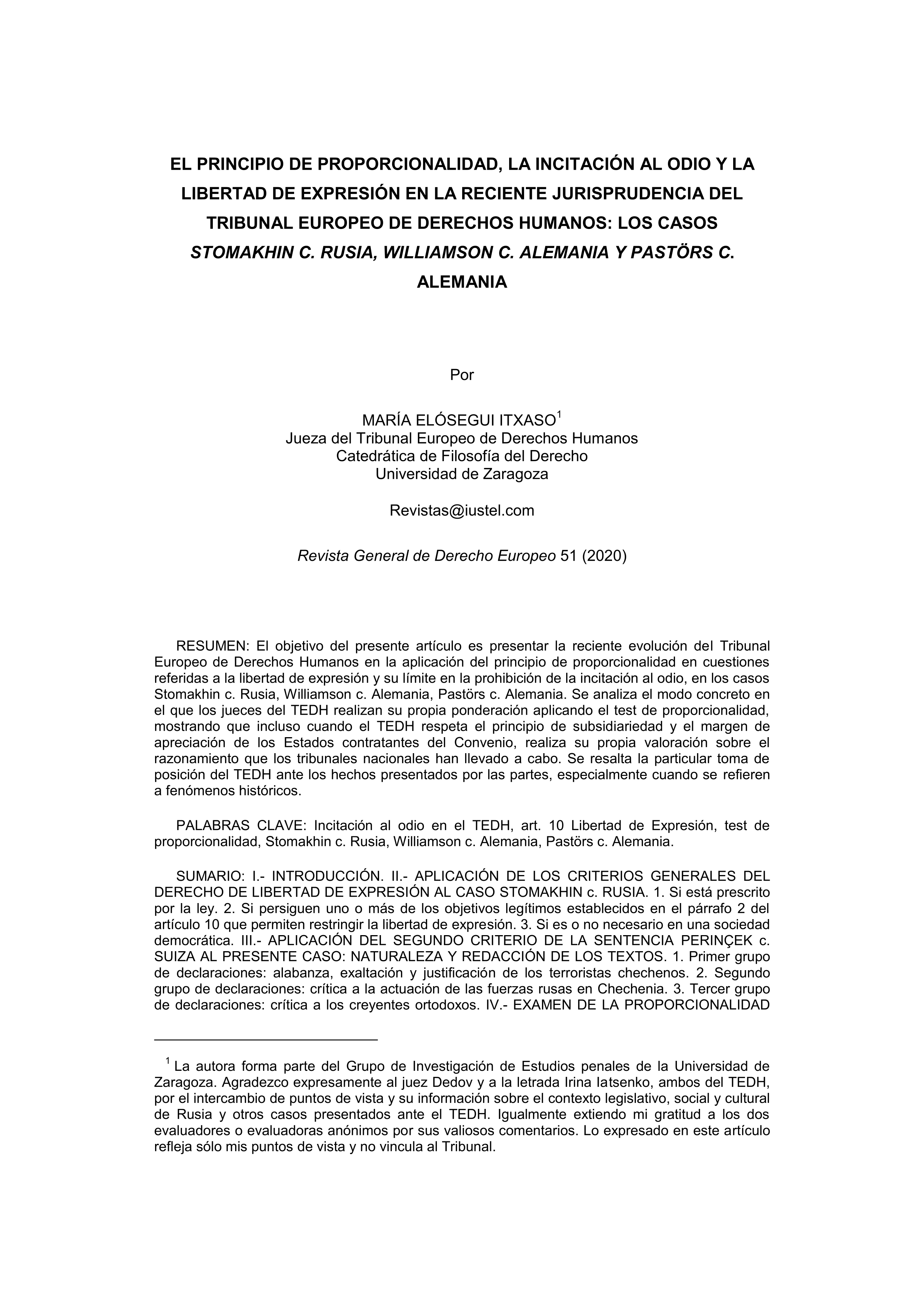 El principio de proporcionalidad, la incitación al odio y la libertad de expresión en la reciente Jurisprudencia del Tribunal Europeo de Derechos Humanoslos Casos Stomakhin c. Rusia, Williamson c. Alemania y Pastörs c. Alemania