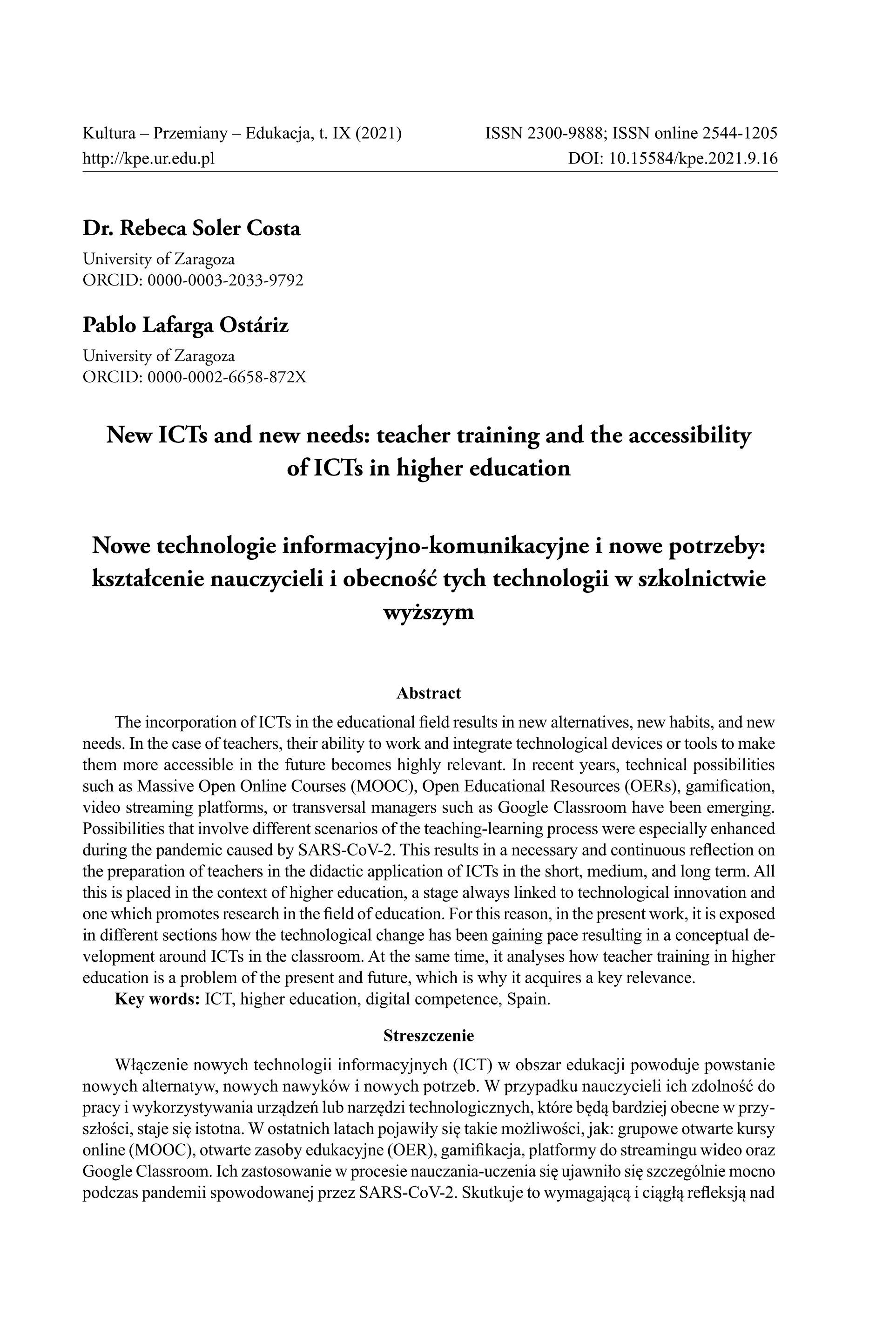 New ICTs and new needs: teacher training and the accesibility of ICTs in higher education