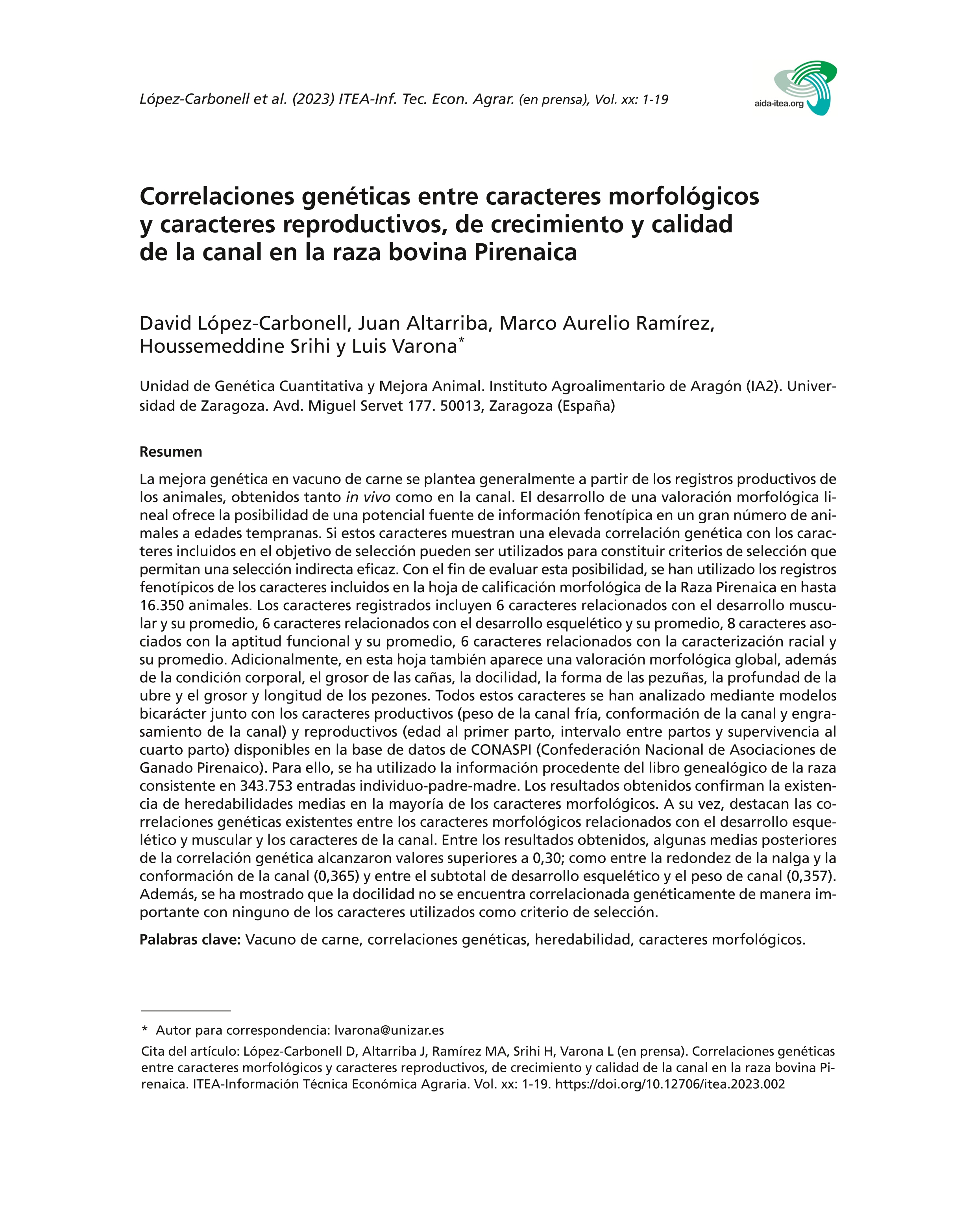 Correlaciones genéticas entre caracteres morfológicos y caracteres reproductivos, de crecimiento y calidad de la canal en la raza bovina Pirenaica