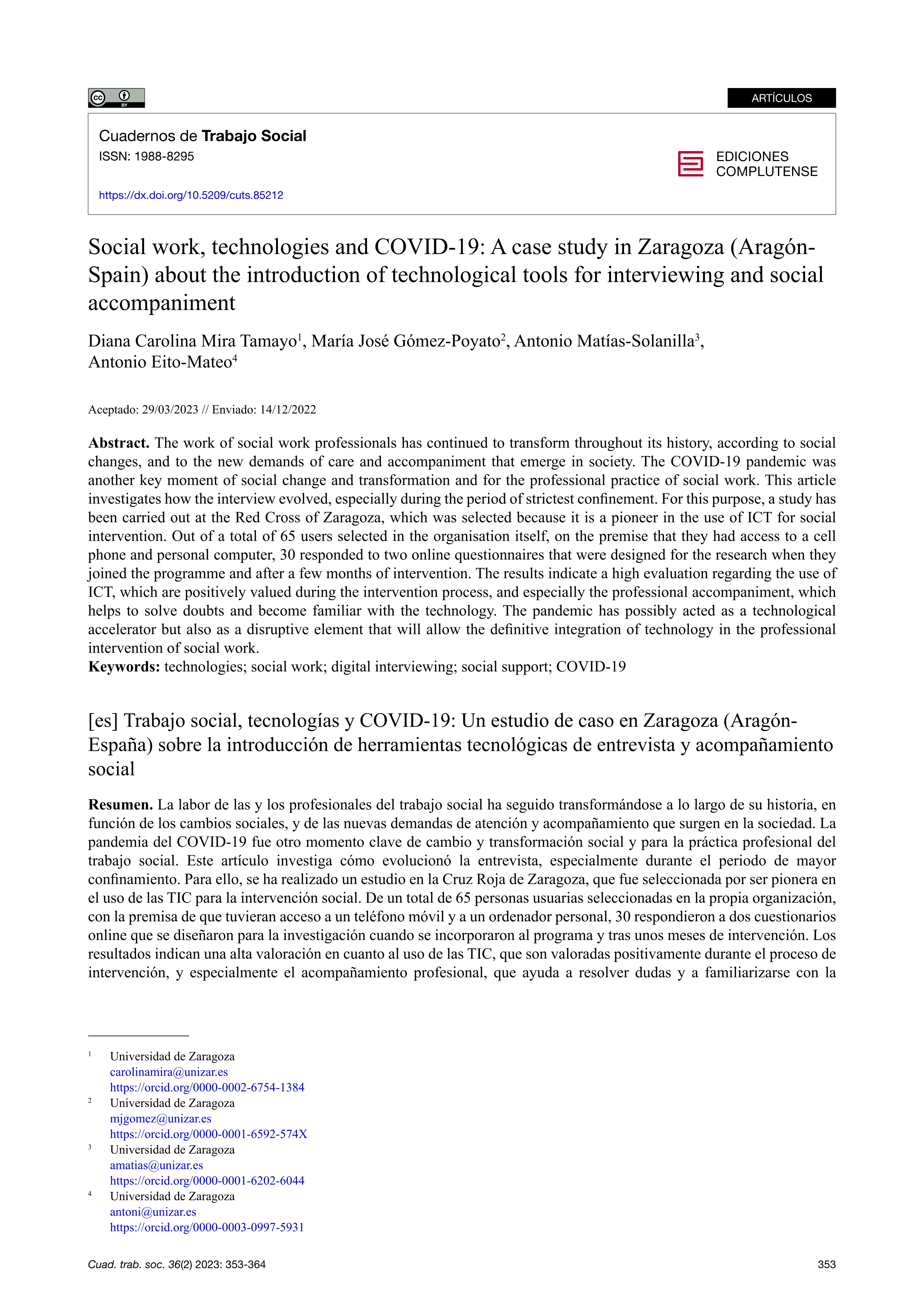Social work, technologies and covid 19: a case study in Zaragoza (Aragón-Spain) about the introduction of technological tools for interviewing and social accompaniment.