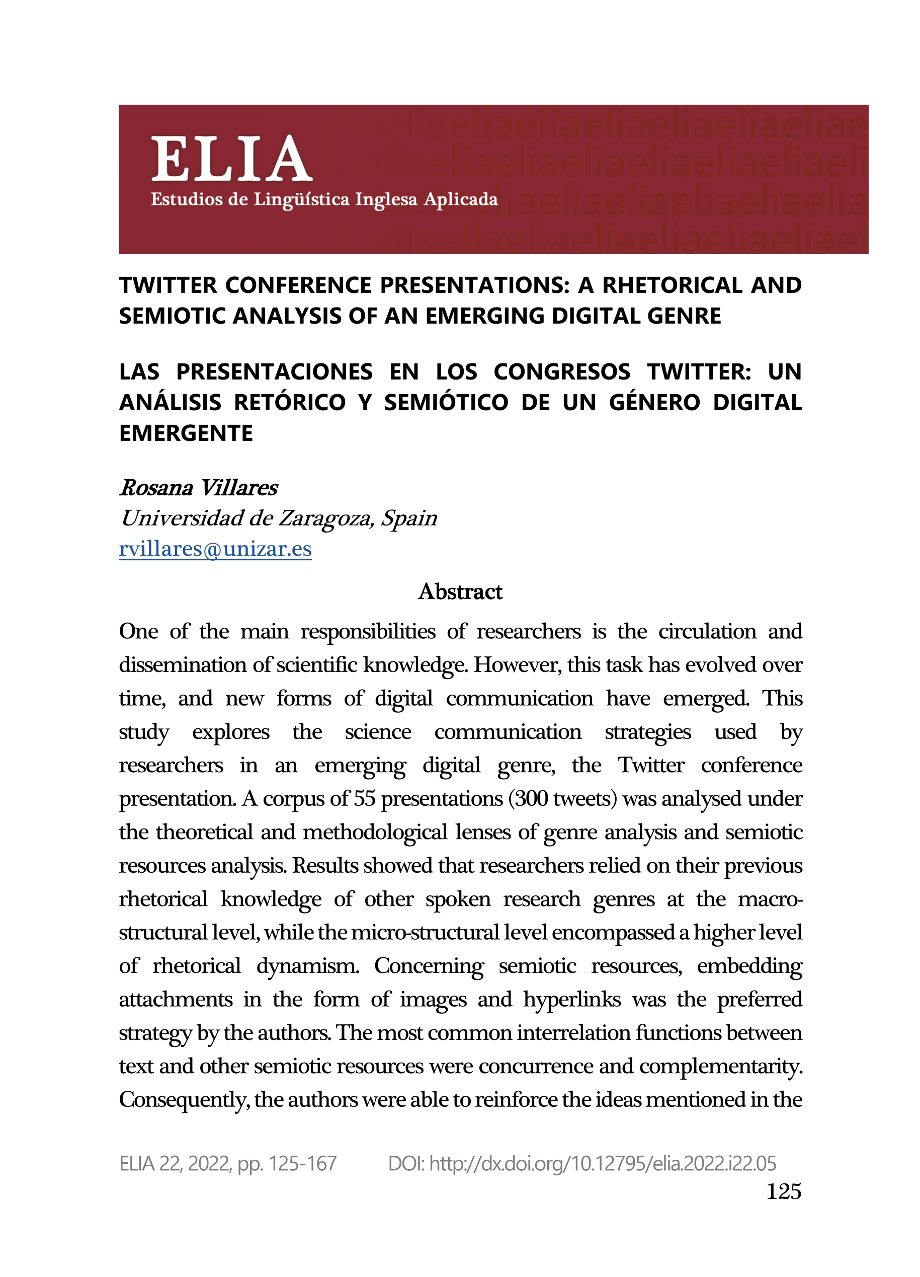 Las presentaciones en los congresos twitter: un análisis retórico y semiótico de un género digital emergente.