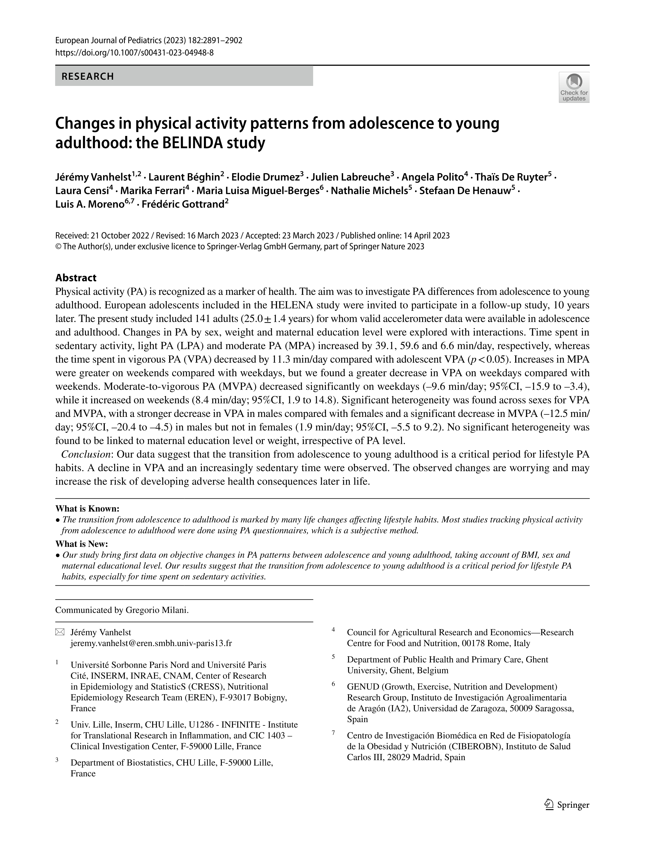 Changes in physical activity patterns from adolescence to young adulthood: the BELINDA study