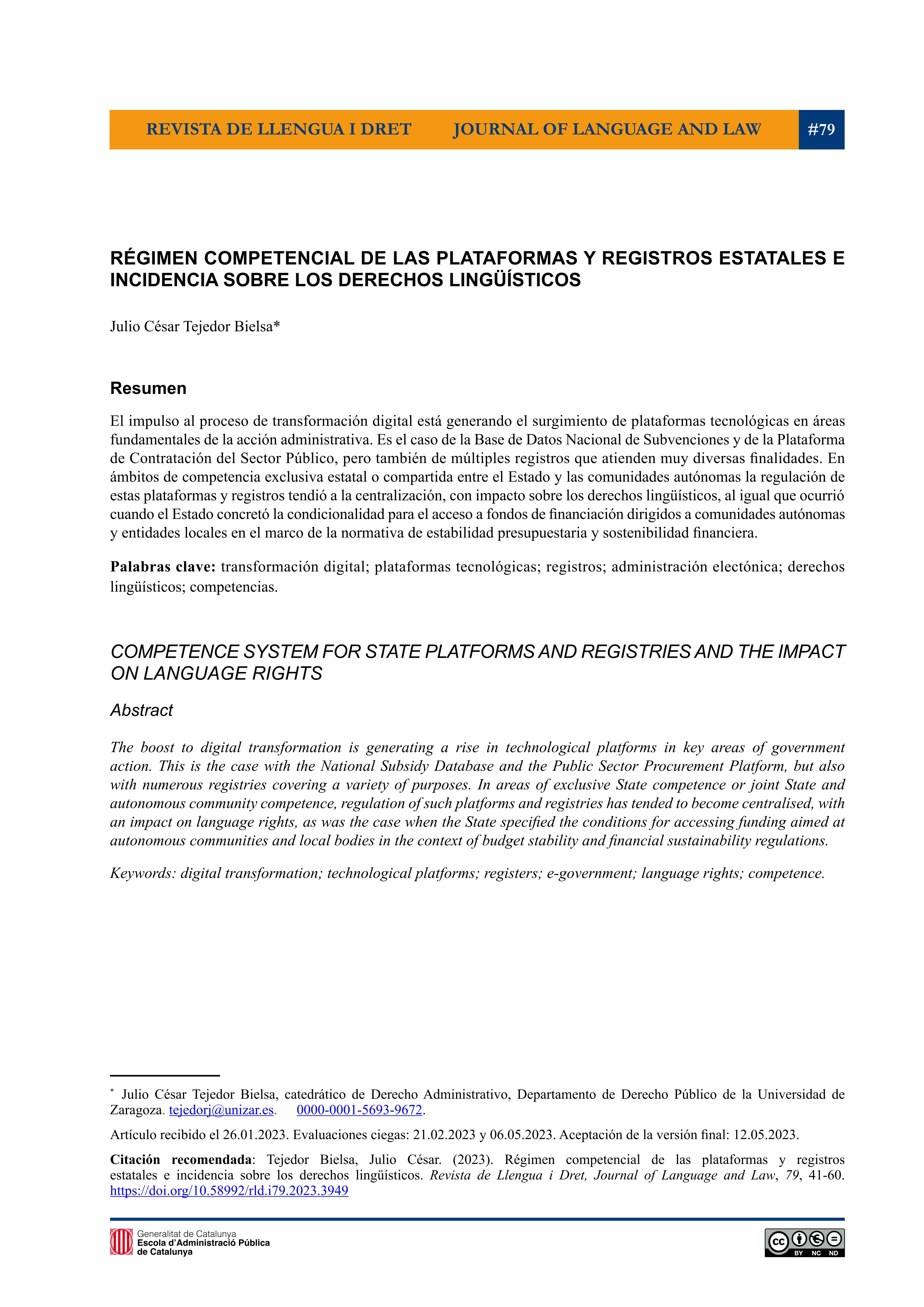 Régimen competencial de las plataformas y registros estatales e incidencia sobre los derechos lingüísticos